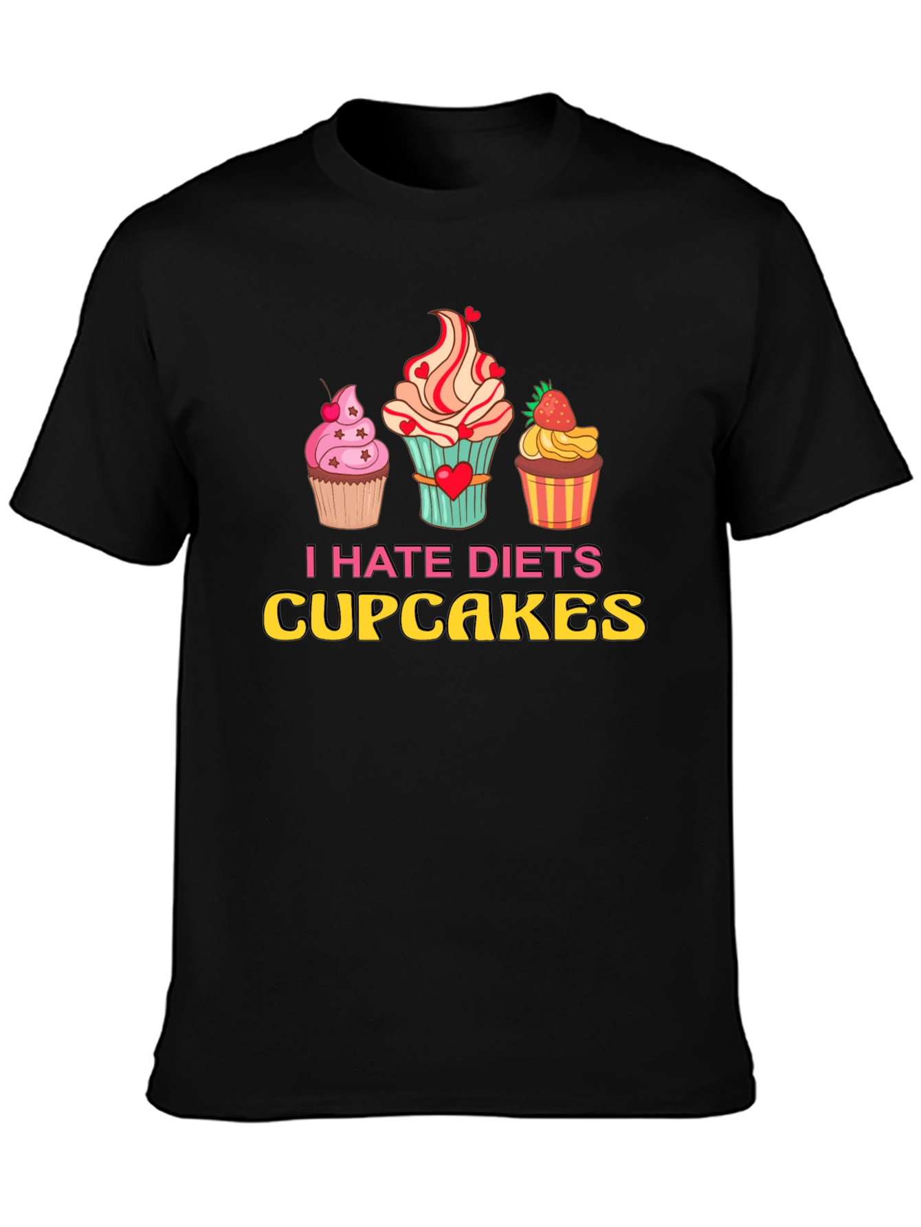 Black I Hate Diets Cupcakes T-Shirt - Funny Foodie Tee view 3