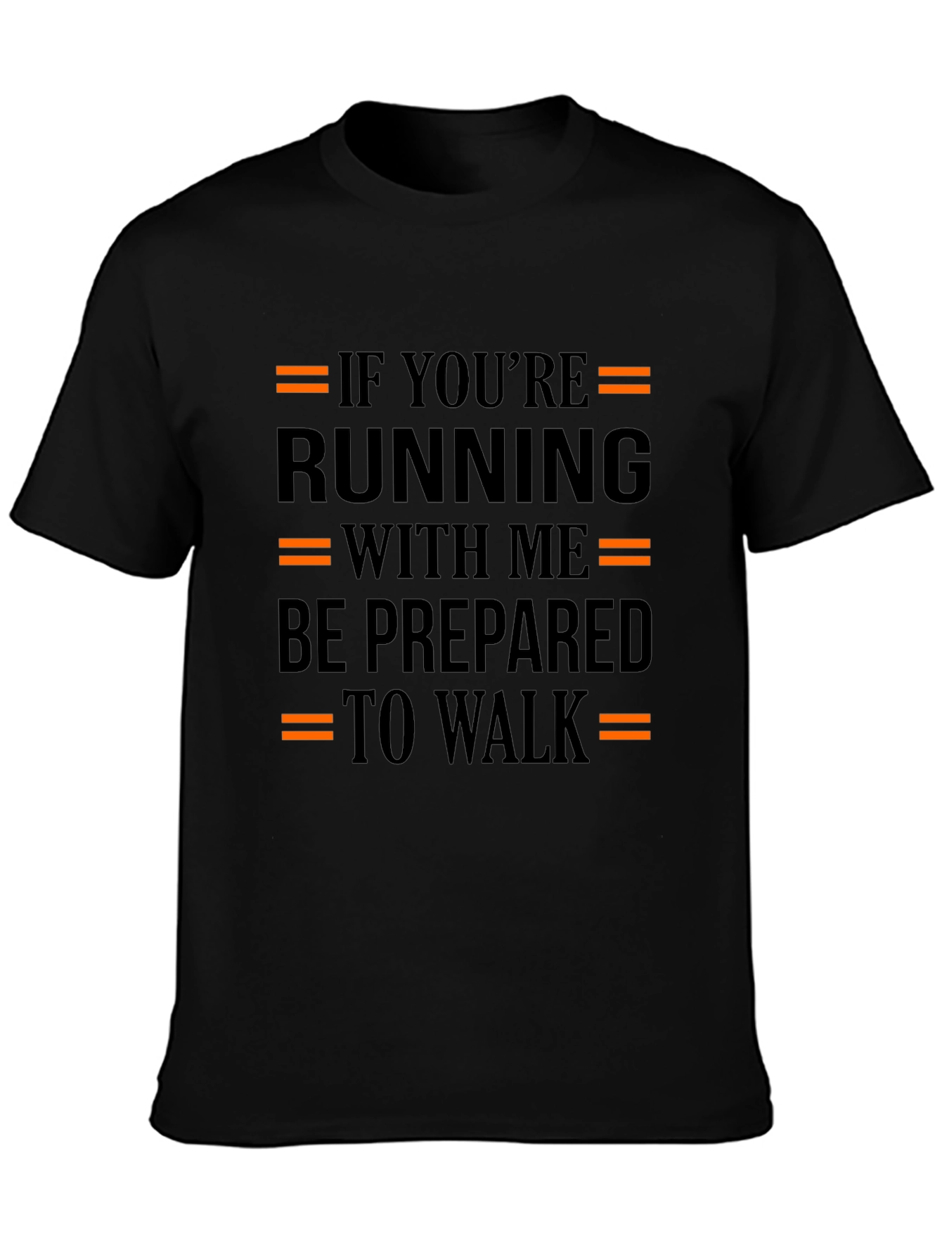 Black Funny Running T-Shirt - Be Prepared to Walk view 3