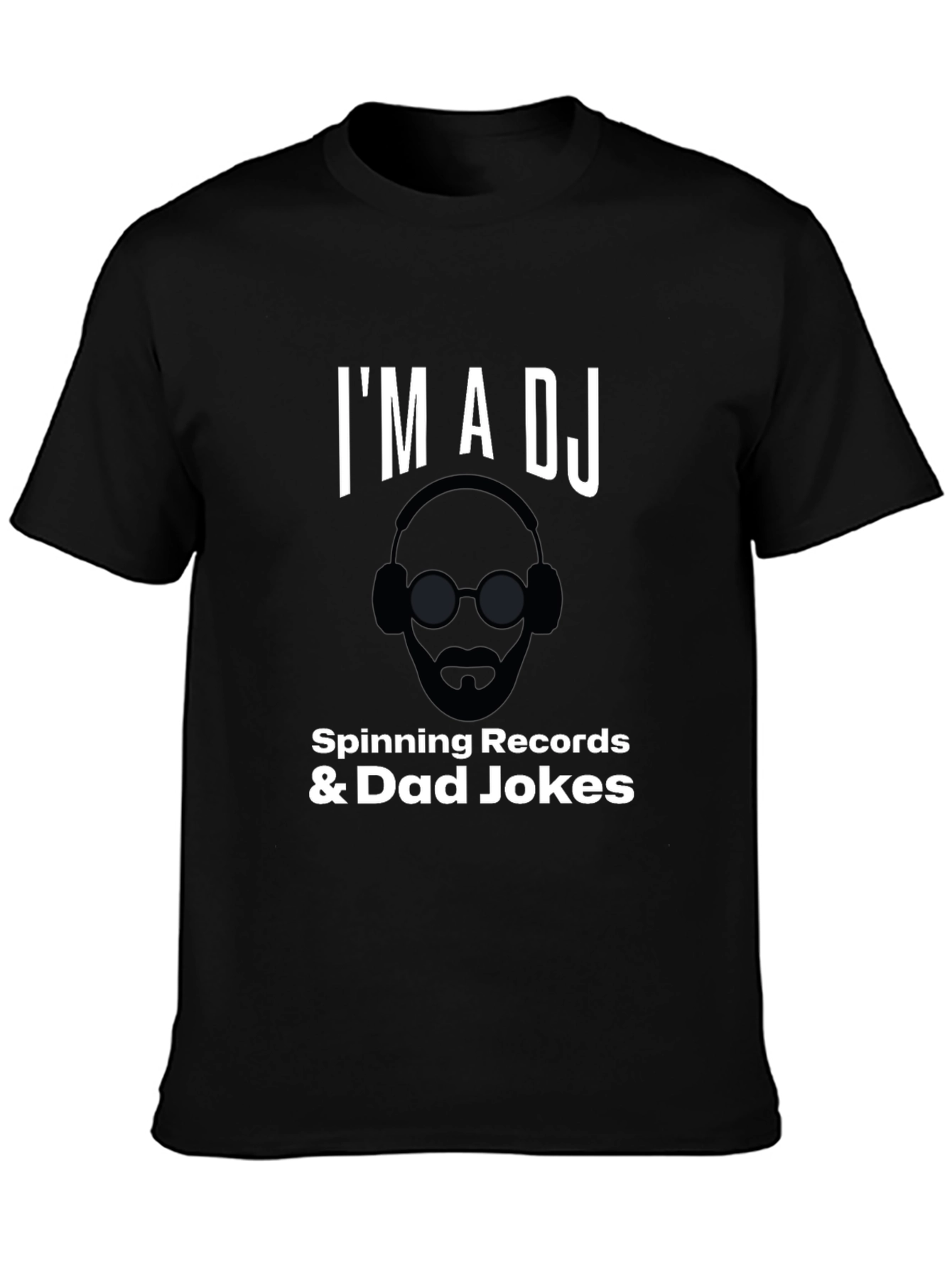 Black I'm a DJ Spinning Records & Dad Jokes Graphic T-Shirt view 3
