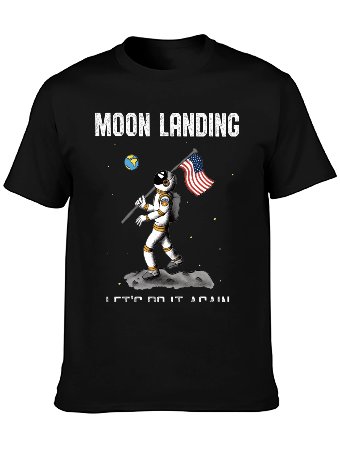 Black Moon Landing T-Shirt - Let's Do It Again view 3