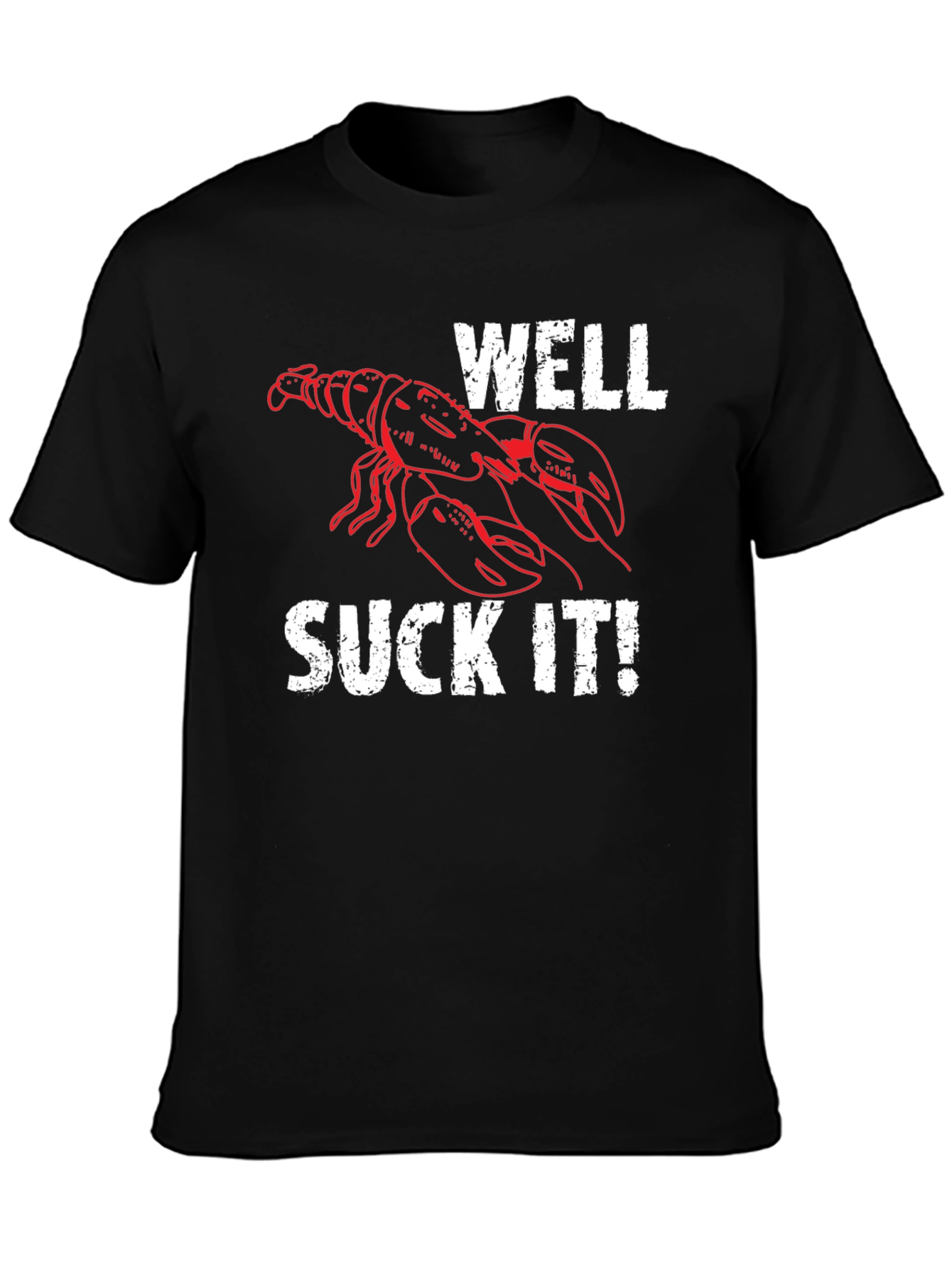 Black Well Suck It! Lobster Graphic T-Shirt - Funny Seafood Tee view 3