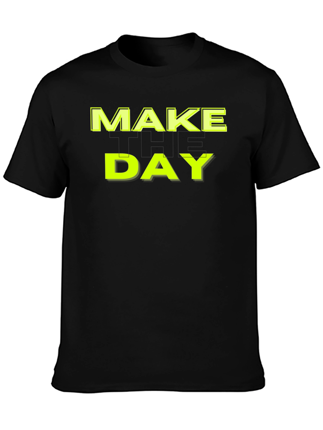 Black Make Today Your Day Graphic T-Shirt view 3