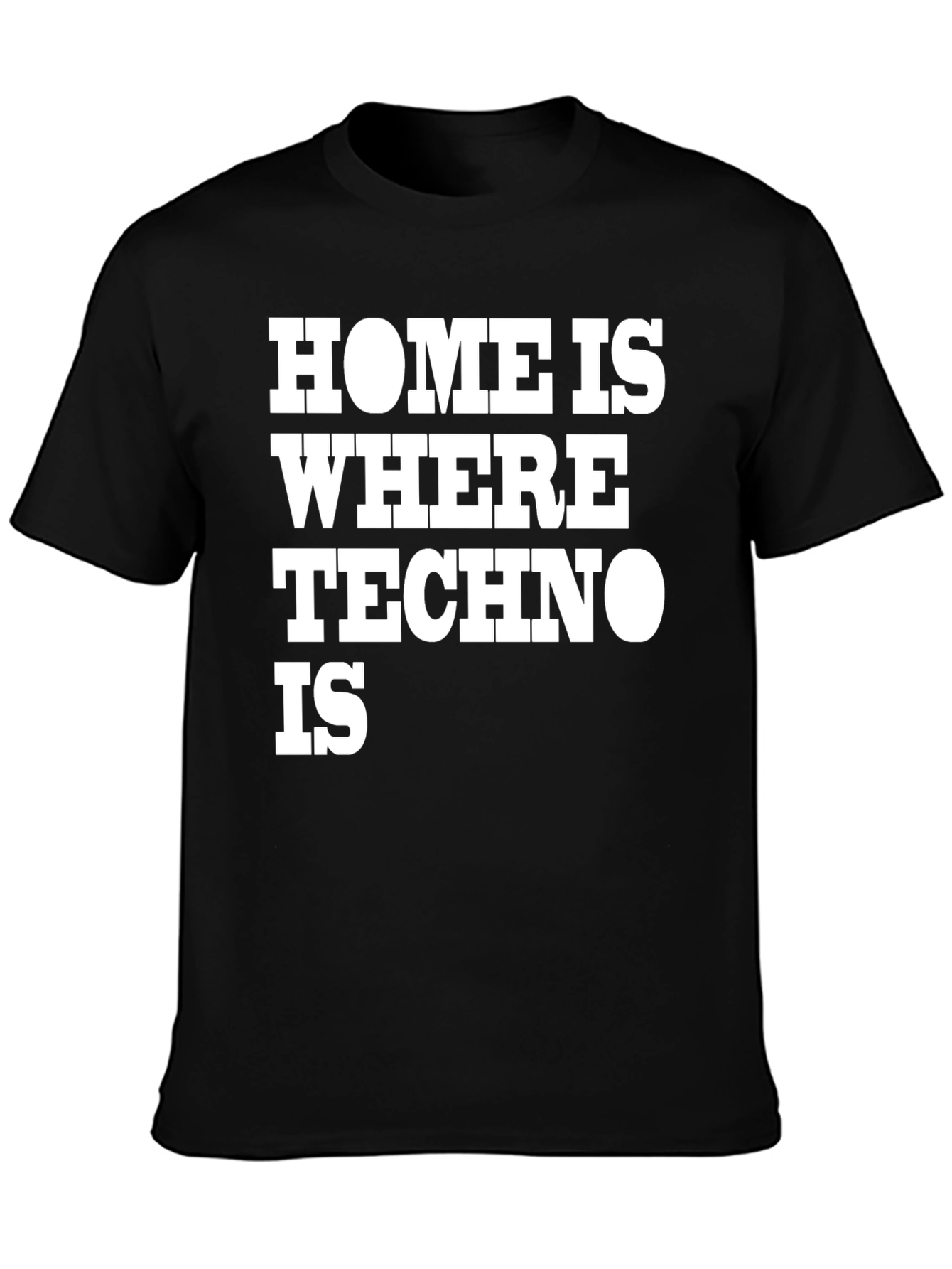 Black Home is Where Techno Is Black T-Shirt view 3