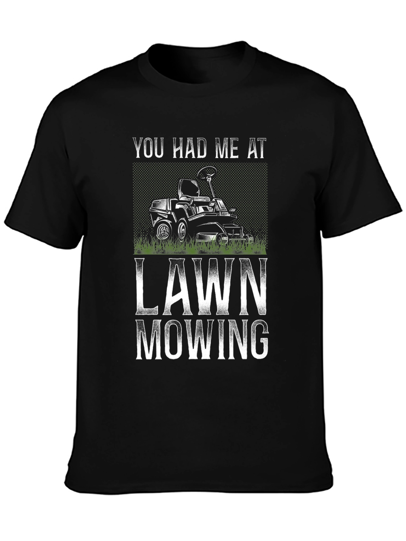 Black You Had Me at Lawn Mowing Graphic Tee view 3