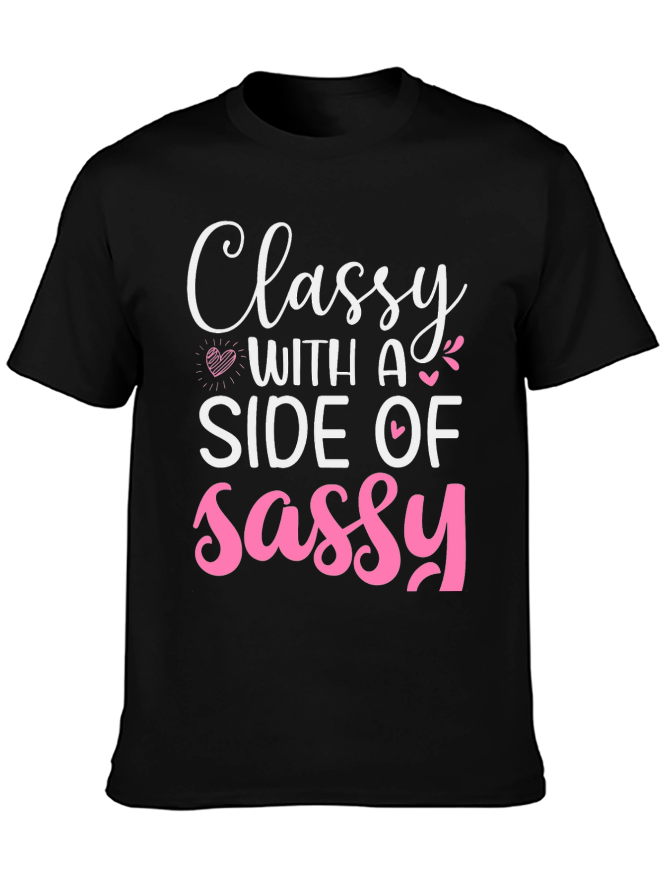 Black Classy with a Side of Sassy Graphic Tee view 3