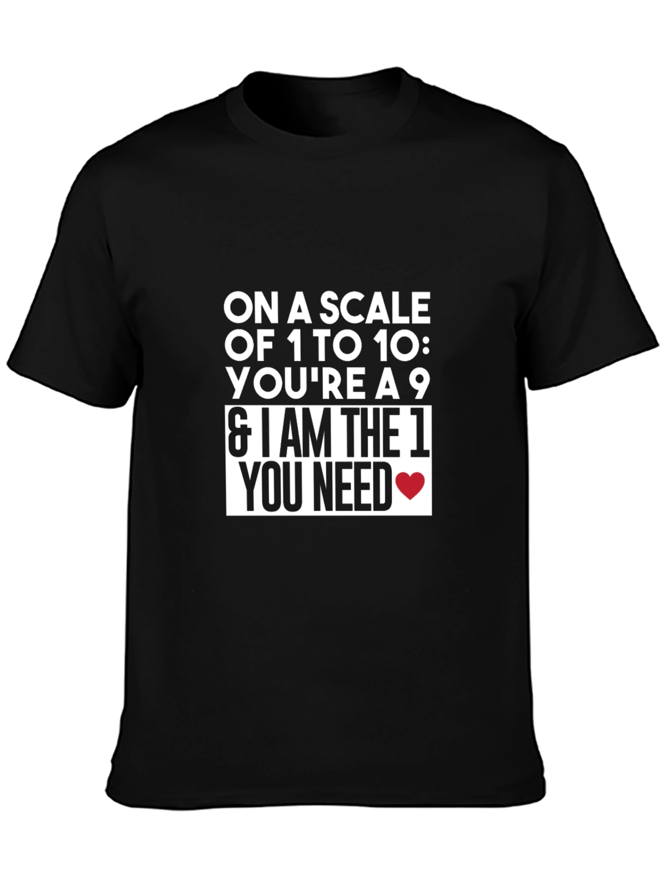 Black Funny On a Scale of 1 to 10 Graphic T-Shirt view 3