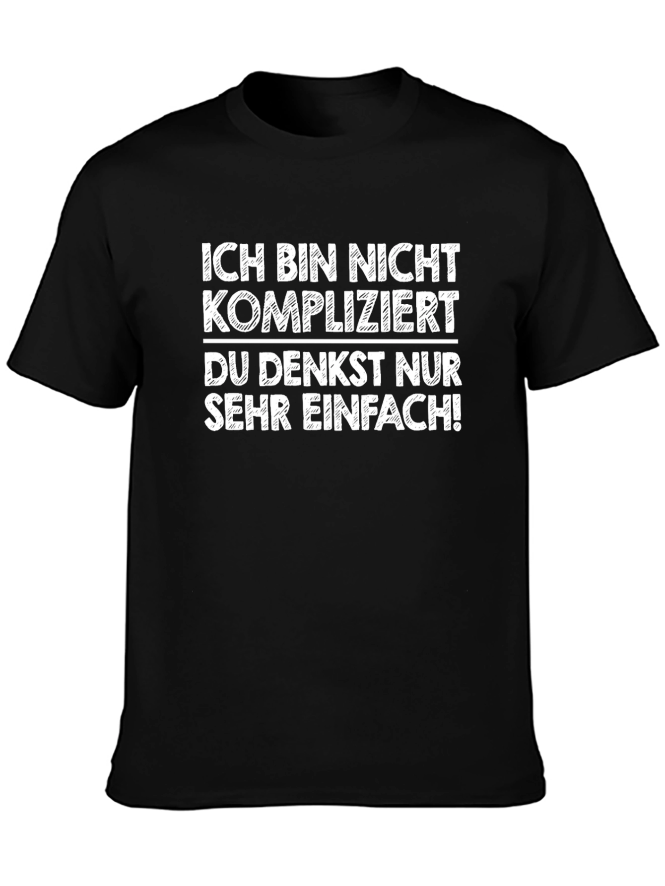 Black Ich Bin Nicht Kompliziert T-Shirt - German Funny Slogan Tee view 3