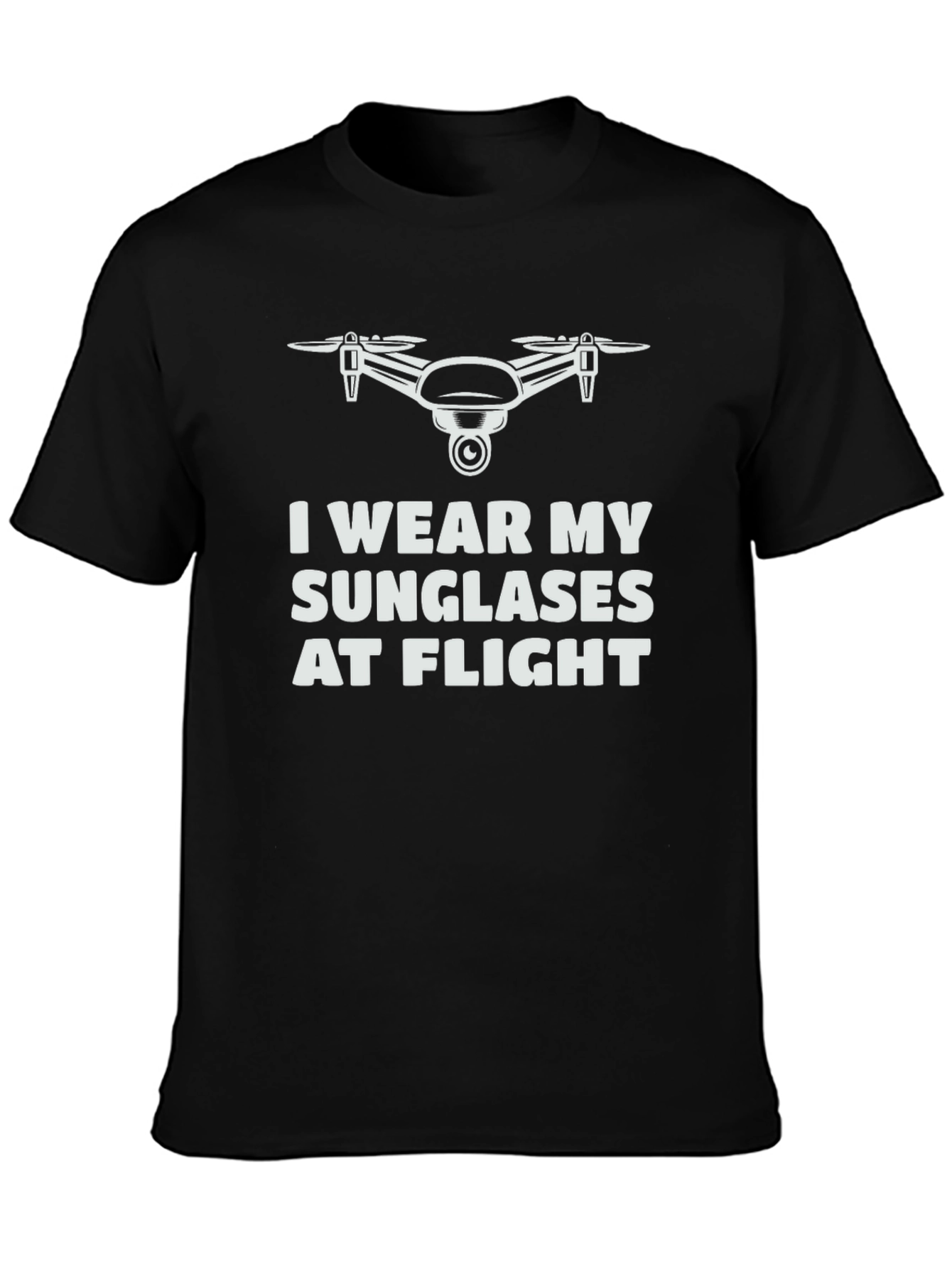 Black Drone Pilot T-Shirt - I Wear My Sunglasses At Flight view 3
