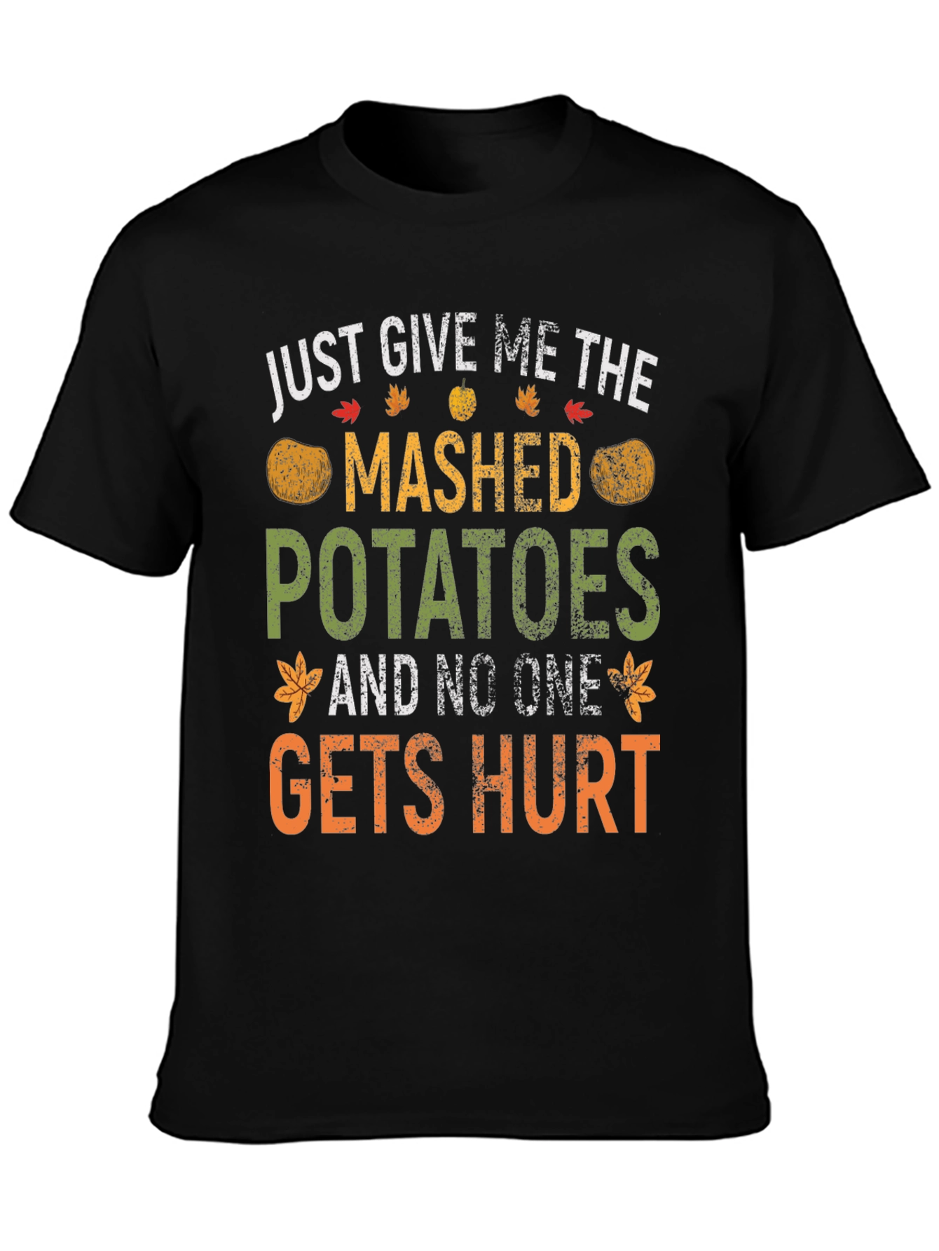 Black Mashed Potatoes Funny Thanksgiving T-Shirt view 3