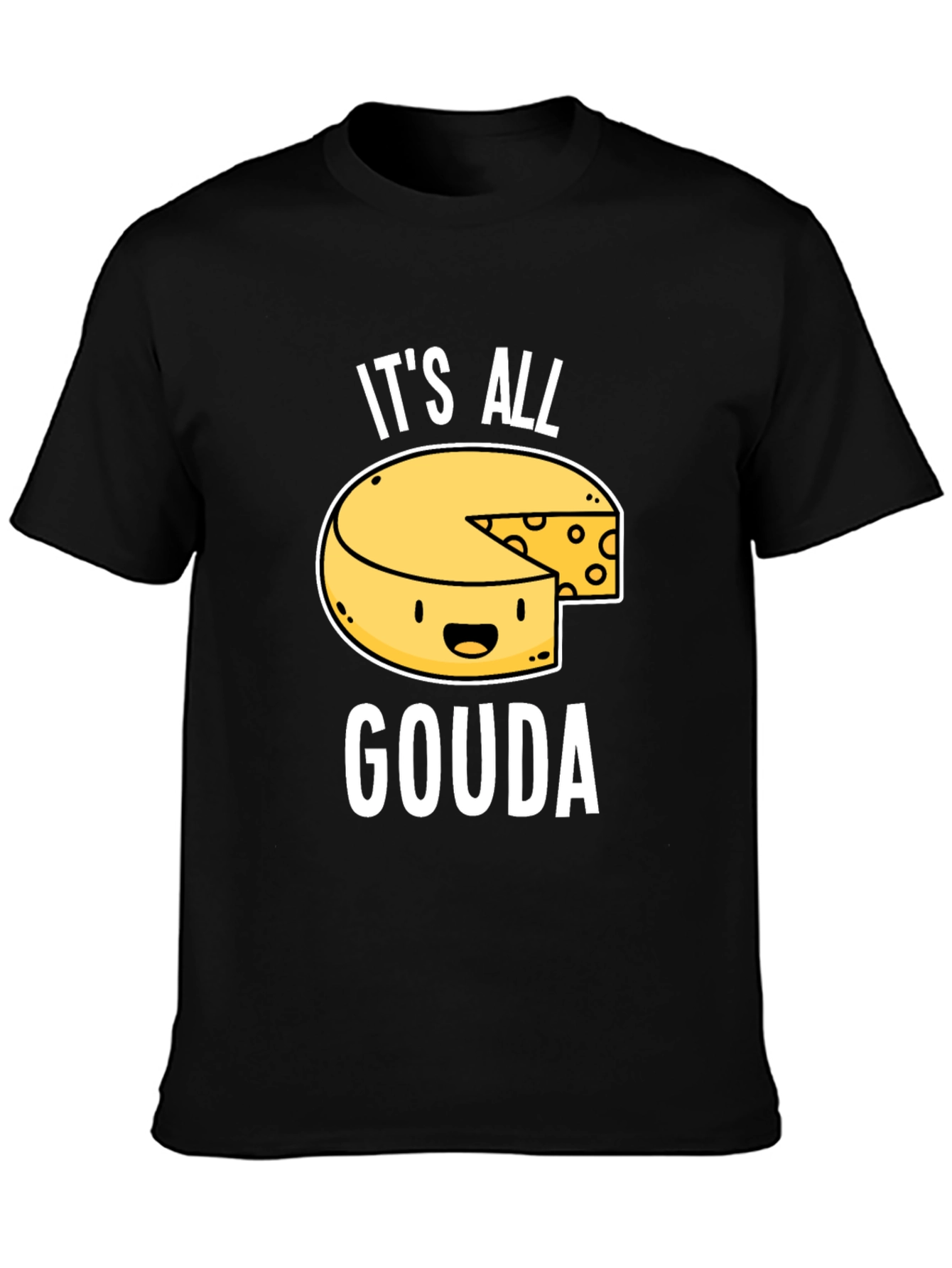 Black It's All Gouda T-Shirt - Funny Cheese Lover Tee view 3
