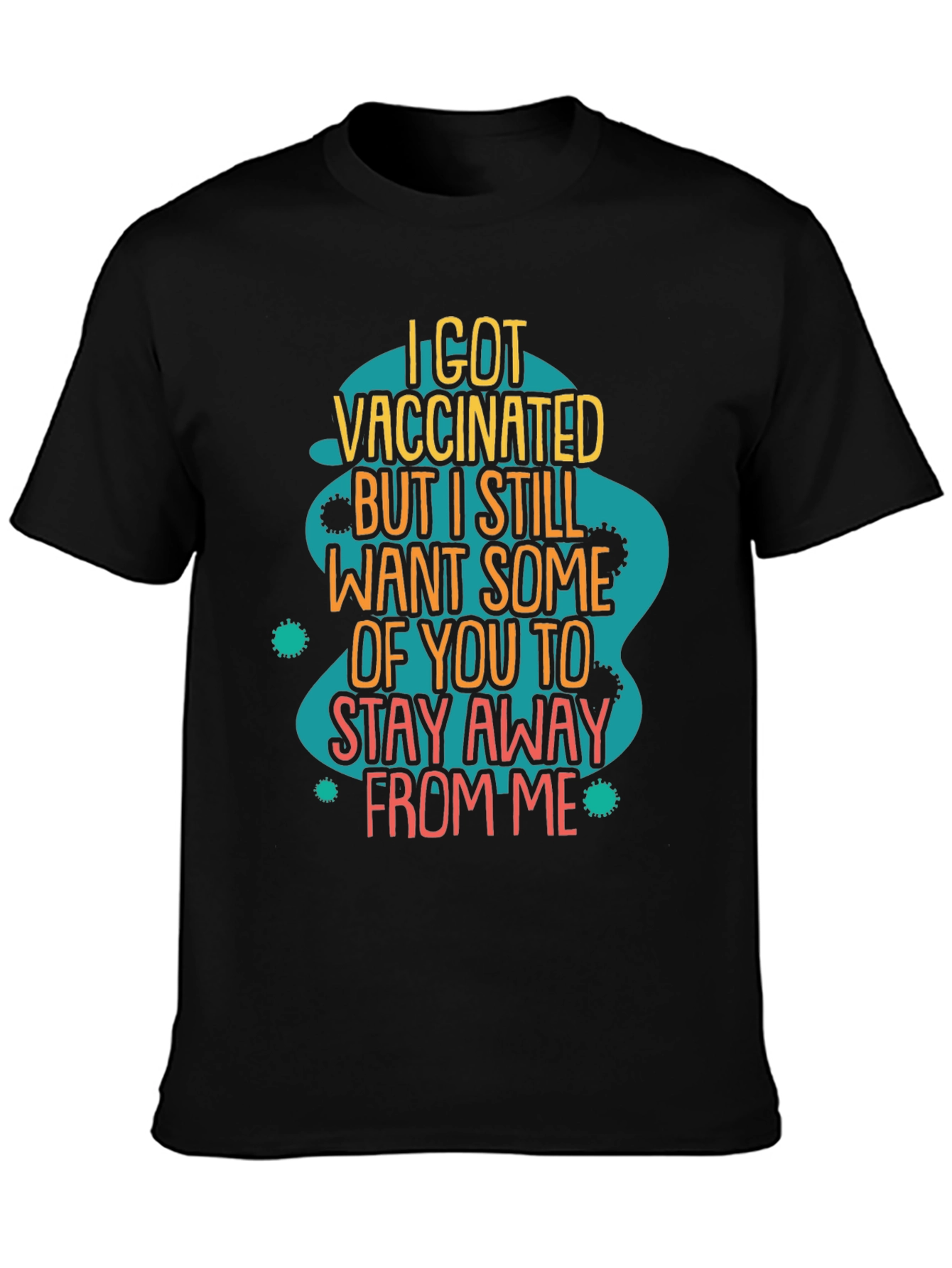 I Got Vaccinated Funny T-Shirt - 3