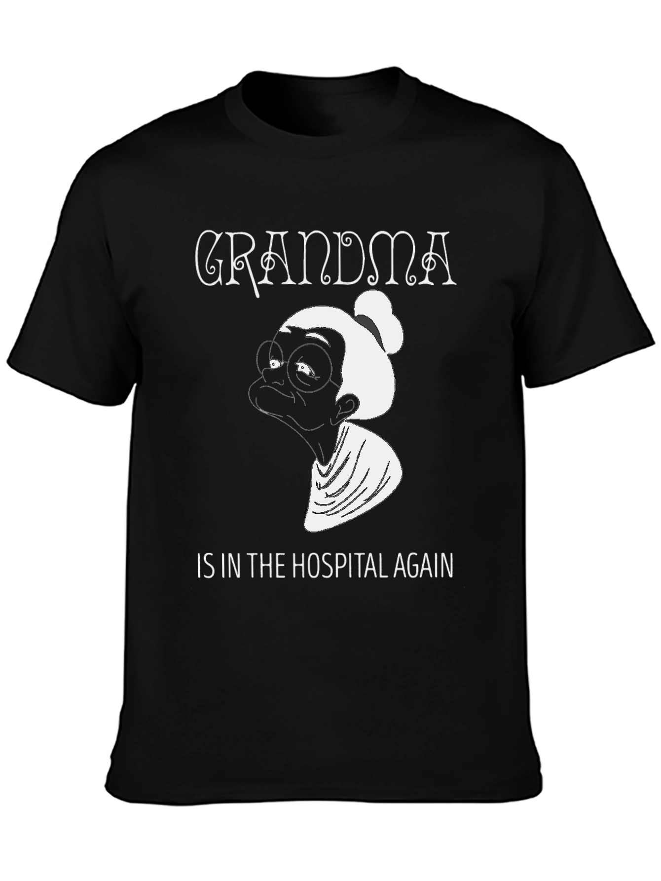 Black Grandma In The Hospital Again Graphic Tee - Unisex view 3