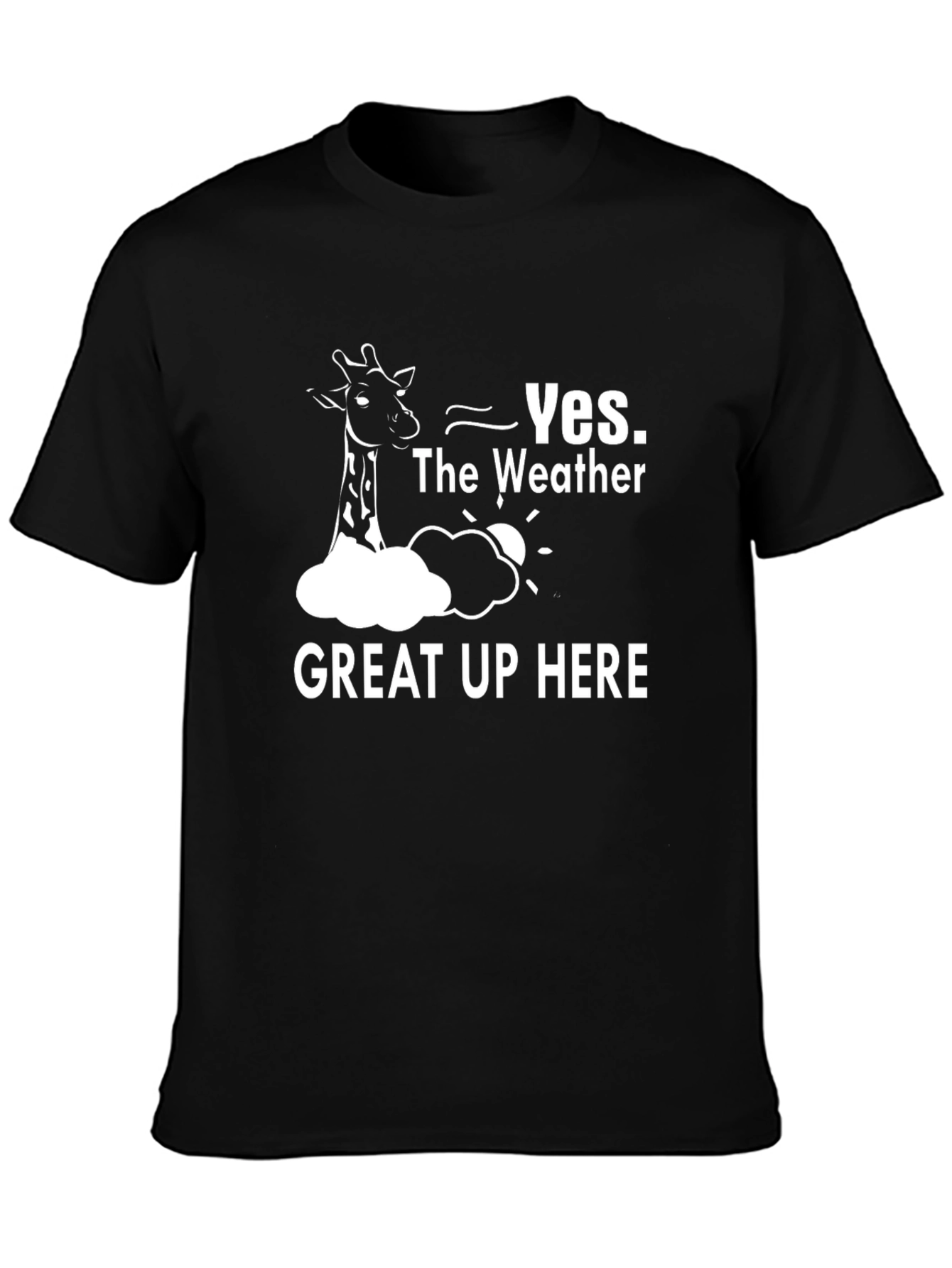 Black Giraffe Weather Humor T-Shirt - Great Up Here! view 3
