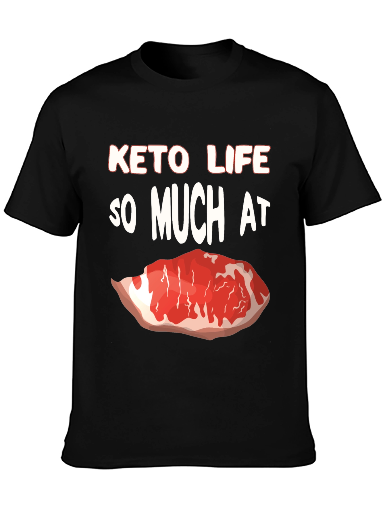 Keto Life Meat Lover T-Shirt - 3