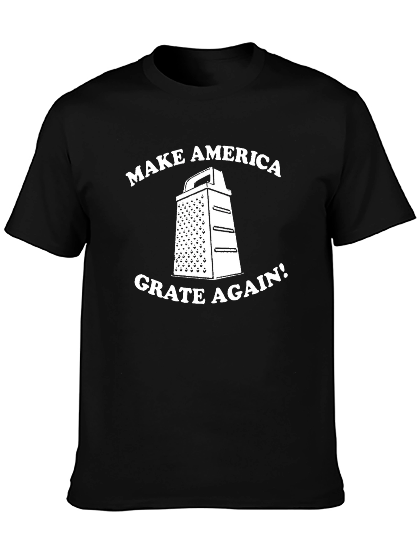 Black Make America Grate Again T-Shirt - Funny Novelty Tee view 3