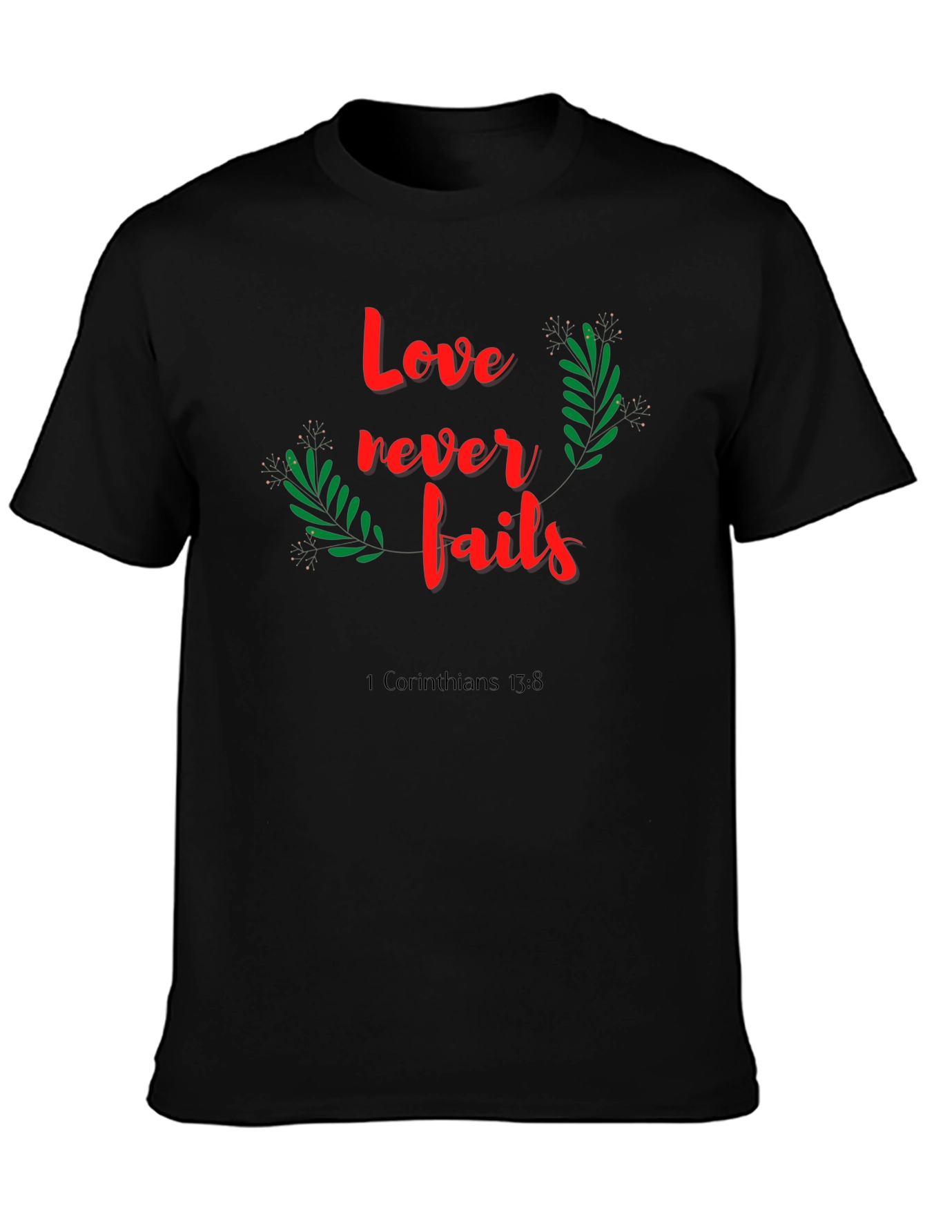 Black Love Never Fails Black T-Shirt view 3