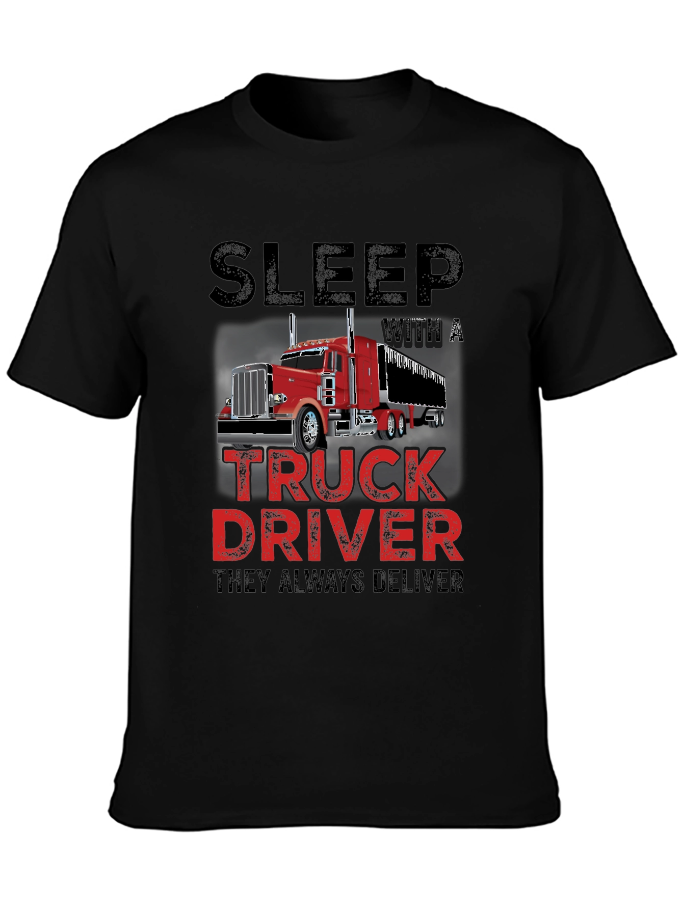 Black Sleep With a Truck Driver T-Shirt view 3