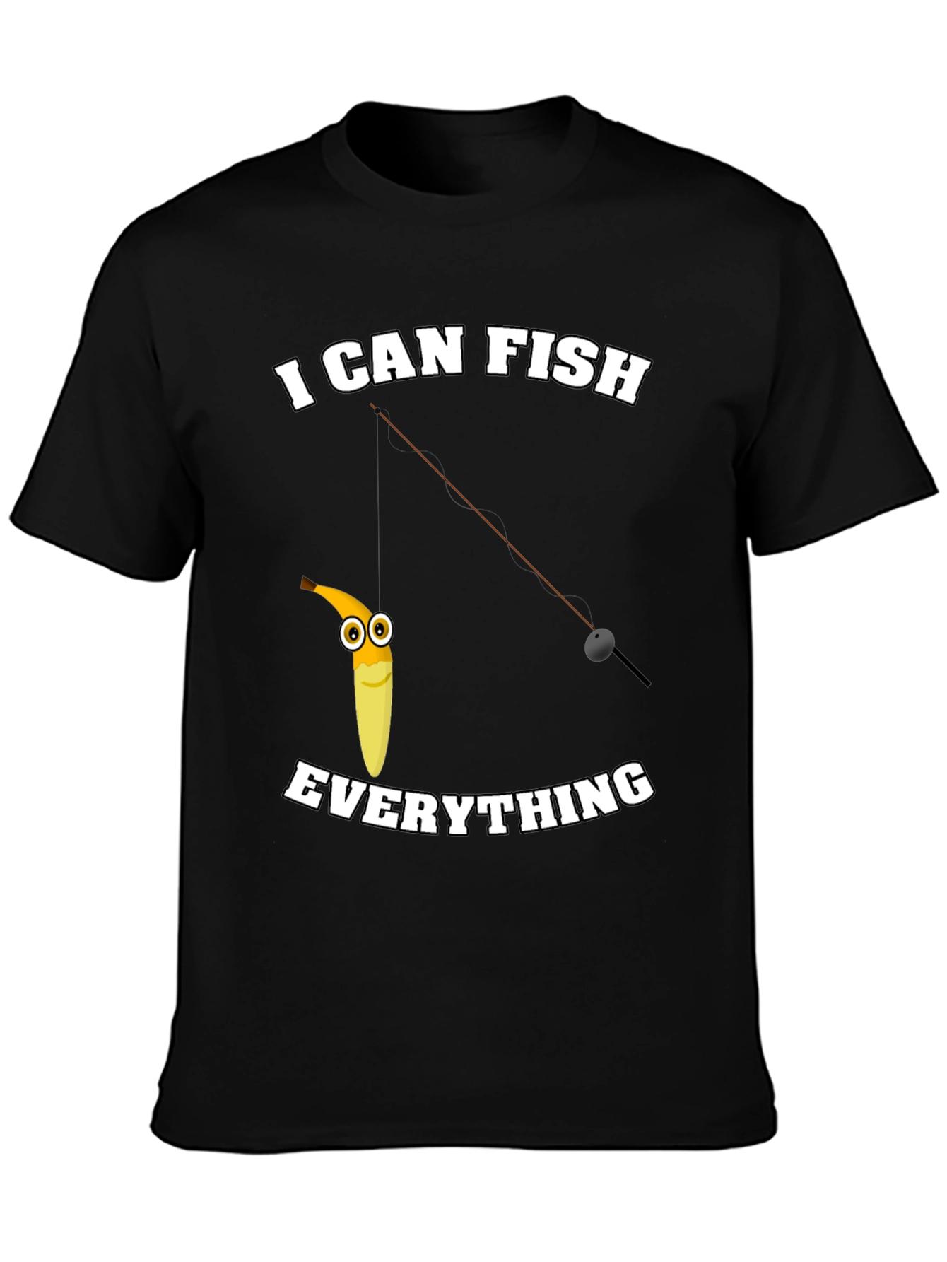 Funny Fishing T-Shirt: I Can Fish Everything - 3