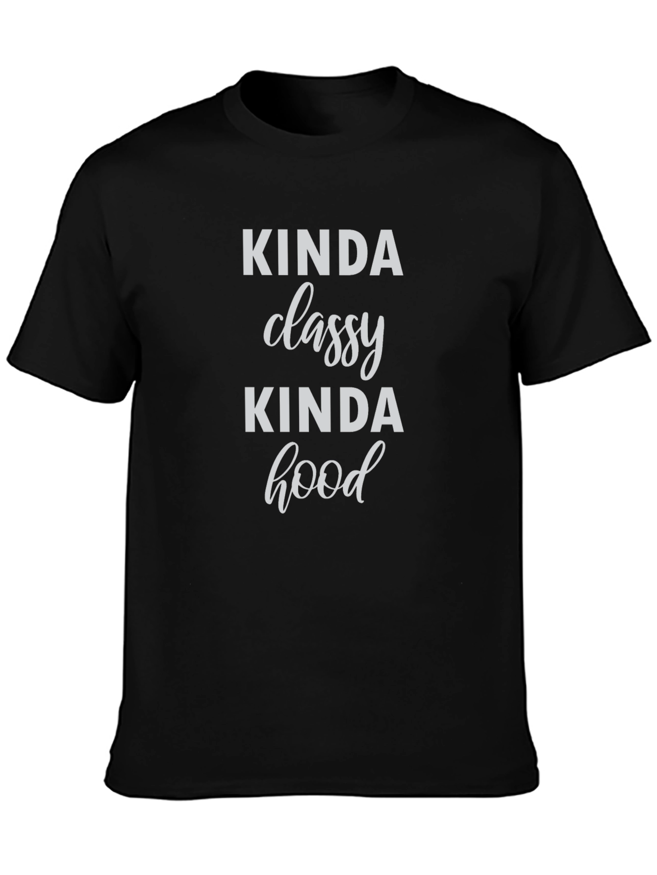 Black Kinda Classy Kinda Hood Graphic T-Shirt view 3