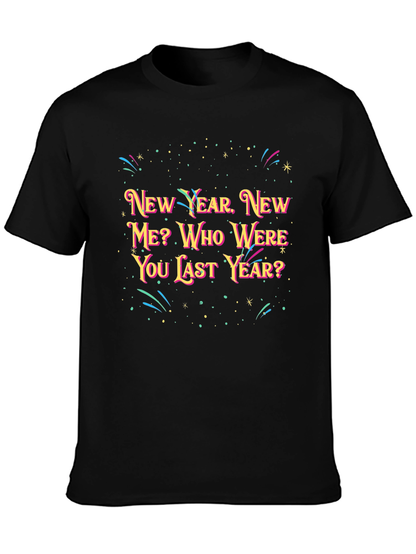 New Year, New Me? Black Graphic Tee - 3