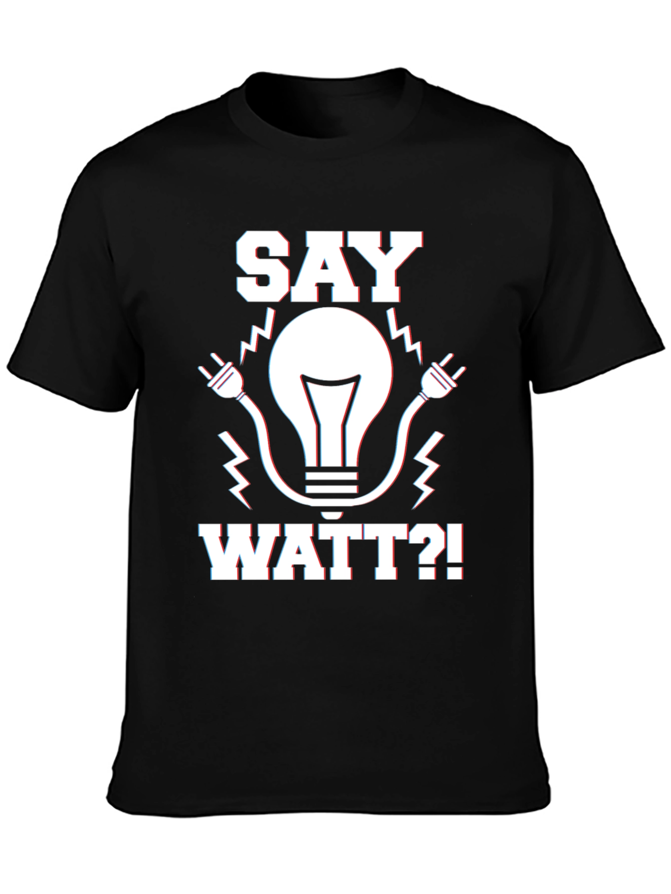Black Say Watt? Humor Graphic T-Shirt - Black view 3