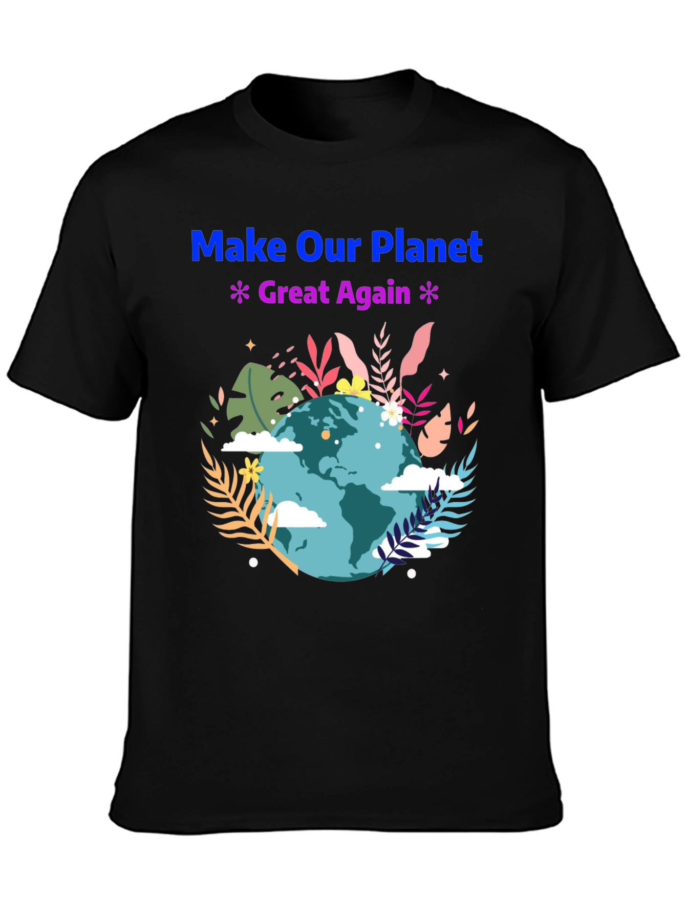 Black Eco-Friendly 'Make Our Planet Great Again' T-Shirt view 3