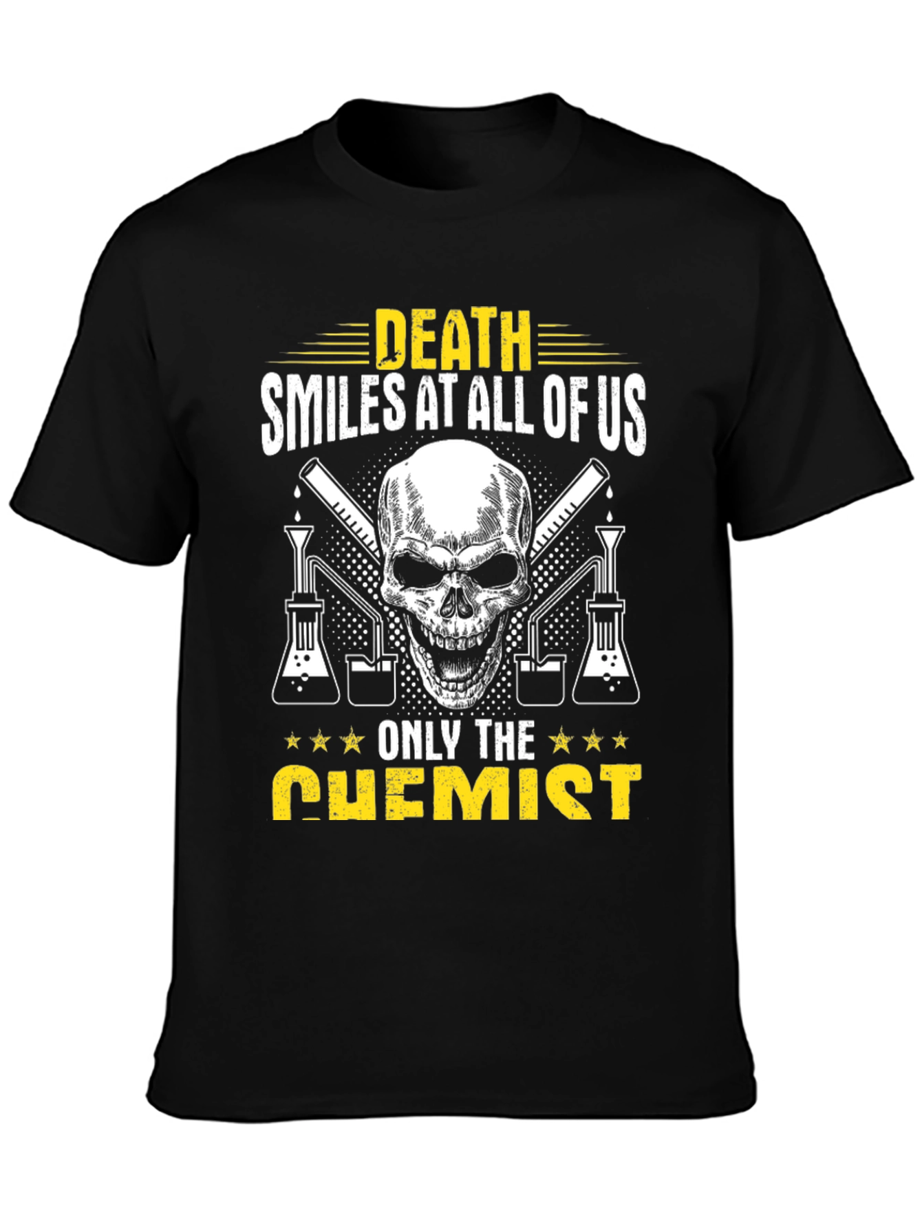 Black Death Smiles at All Of Us Chemist T-Shirt view 3