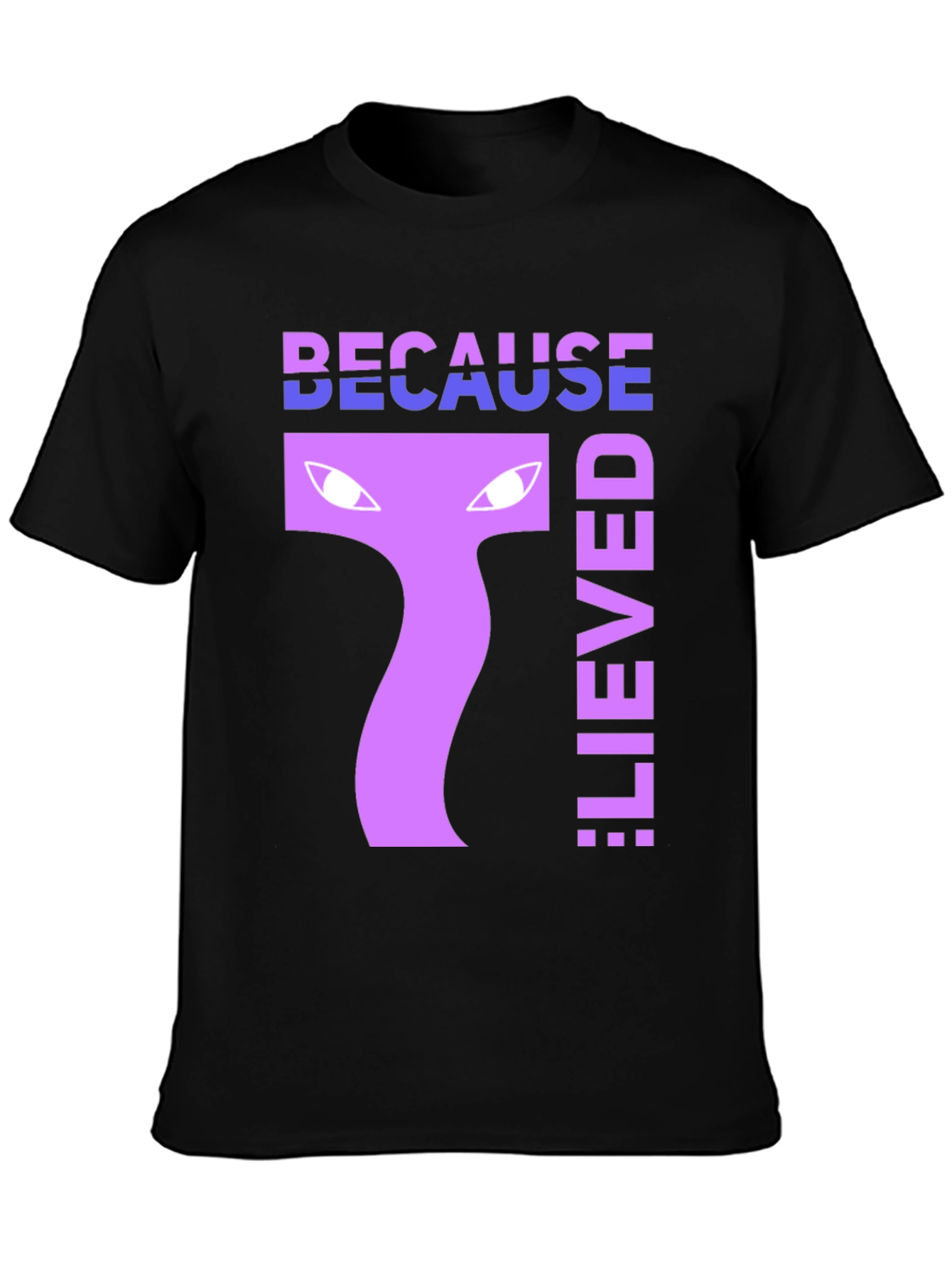 Black Because I Lied Funny Novelty T-Shirt view 3