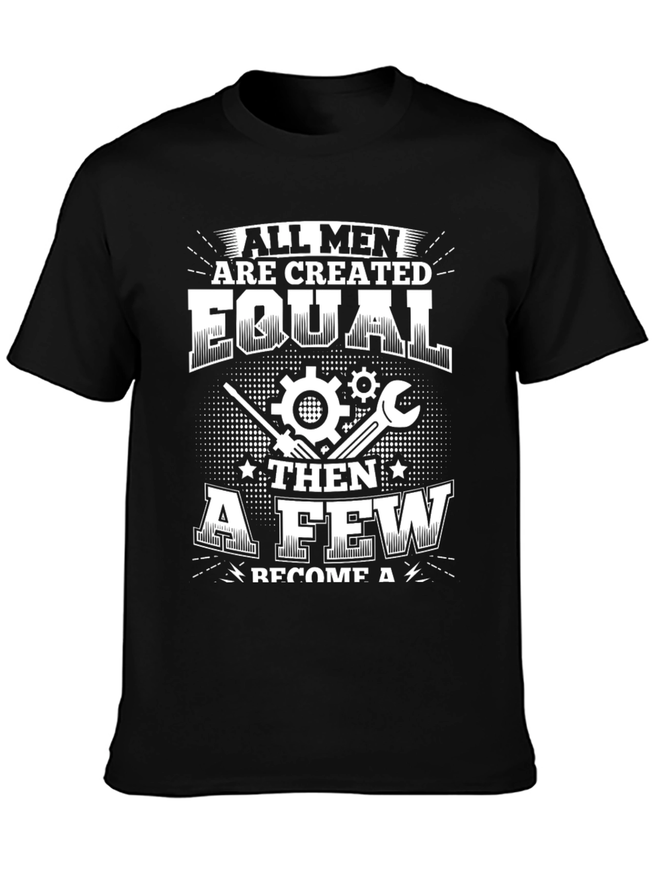 Black All Men Are Created Equal Mechanic T-Shirt view 3