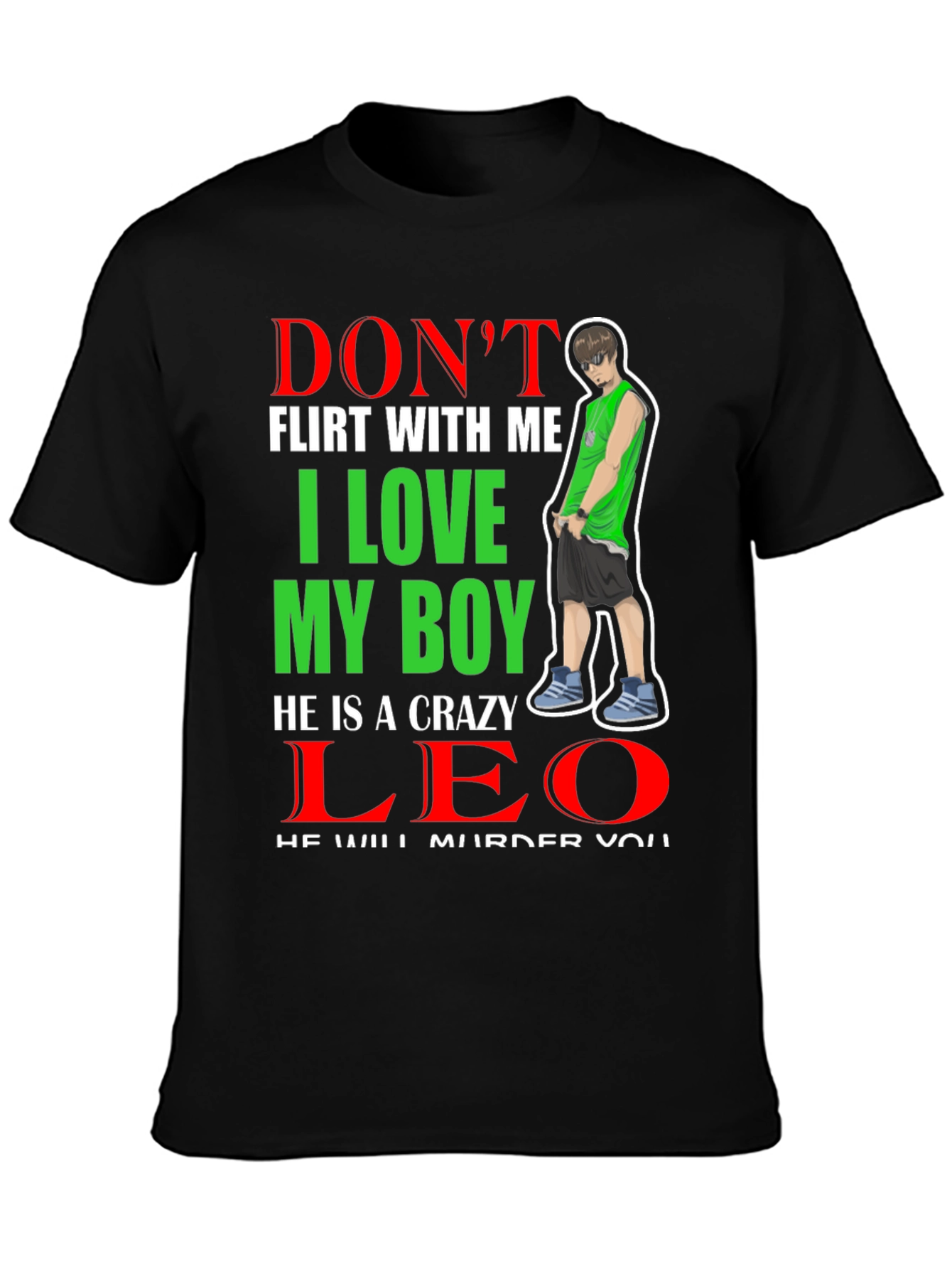 Black Don't Flirt With Me - I Love My Boy T-Shirt view 3