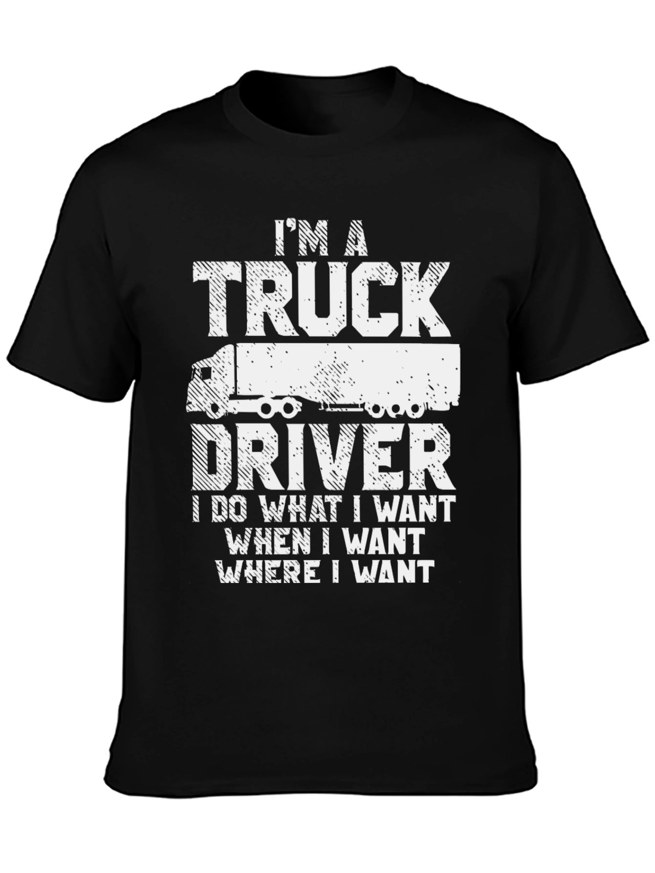 Black I'm a Truck Driver T-Shirt view 3