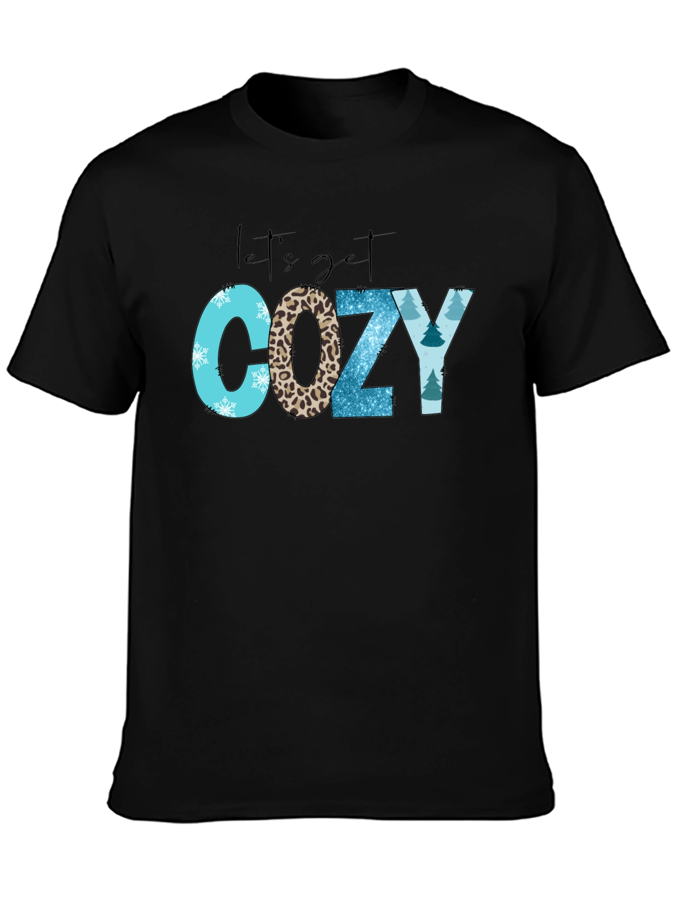 Black Let's Get Cozy T-Shirt view 3