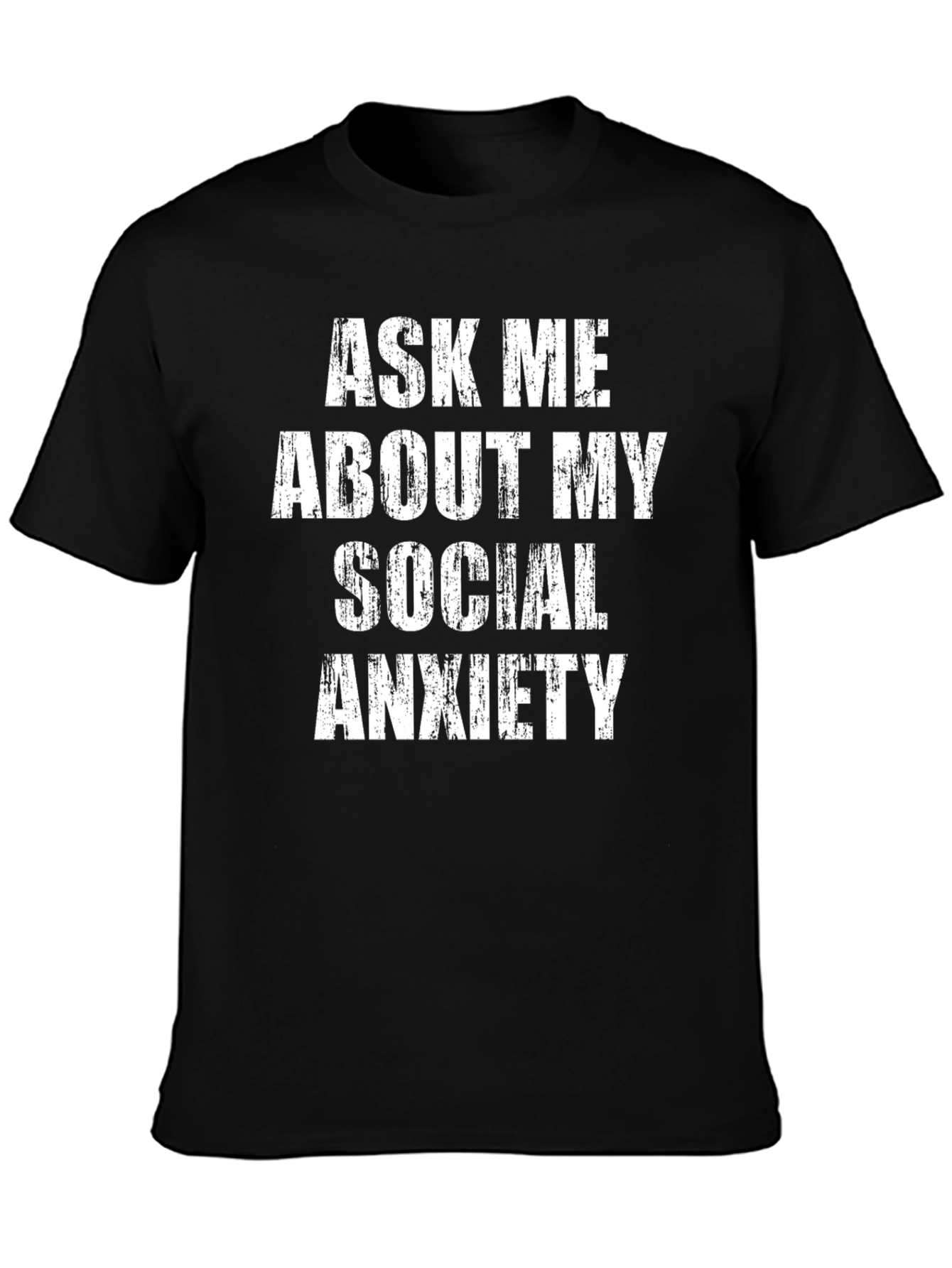 Black Social Anxiety T-Shirt - Bold Statement Tee view 3