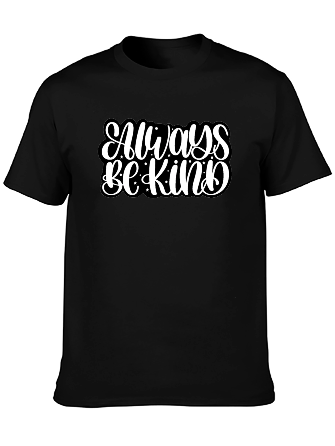 Black Always Be Kind Graphic Black T-Shirt view 3