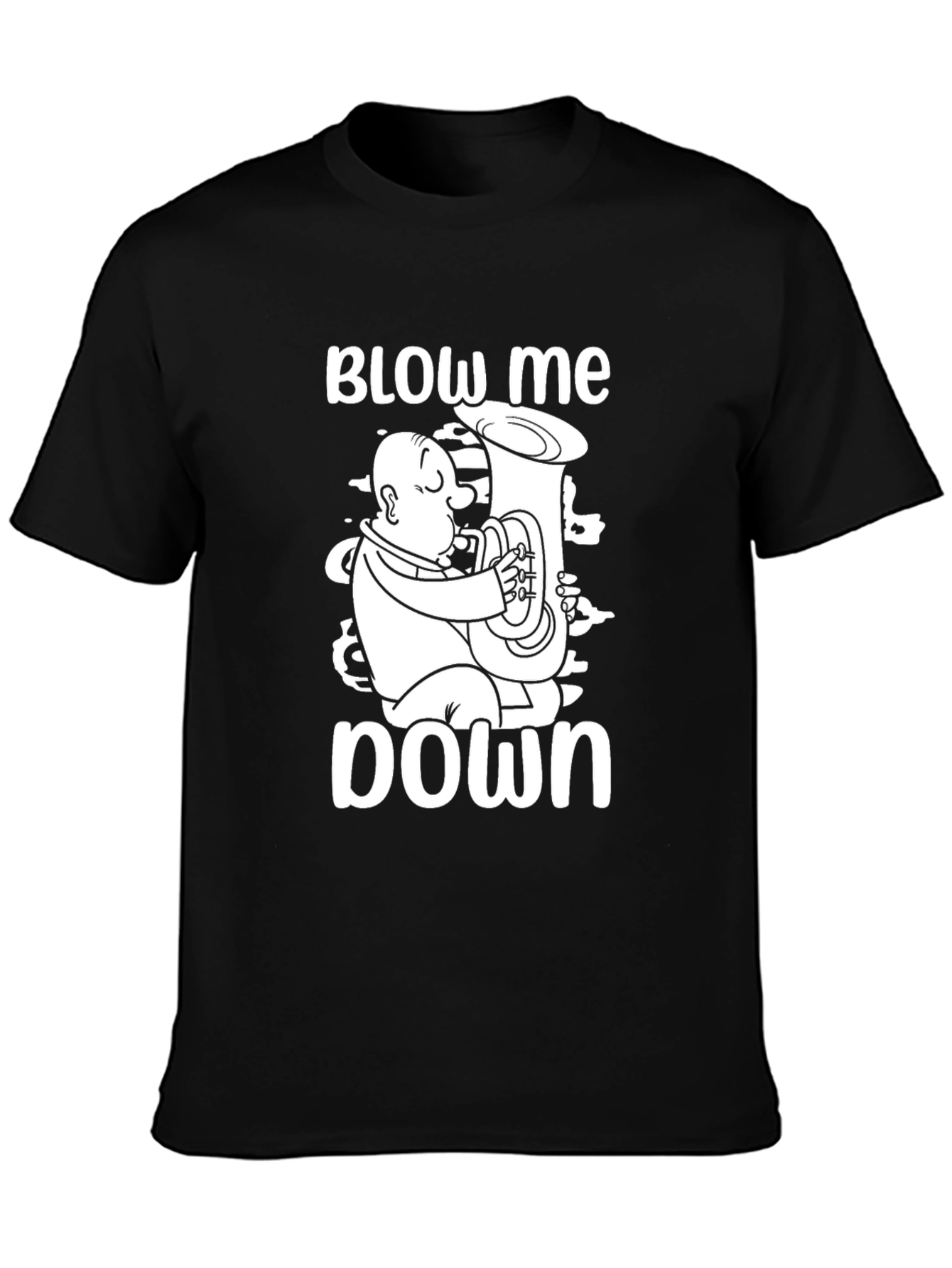 Black Blow Me Down Tuba Player Graphic Tee view 3