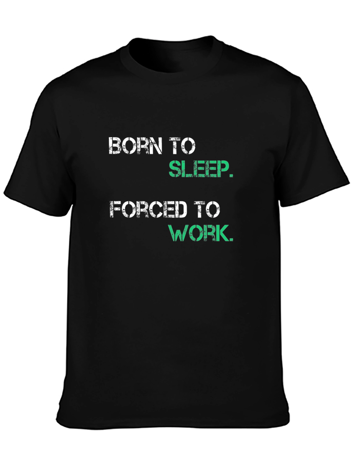 Black Born To Sleep T-Shirt - Funny Graphic Tee view 3