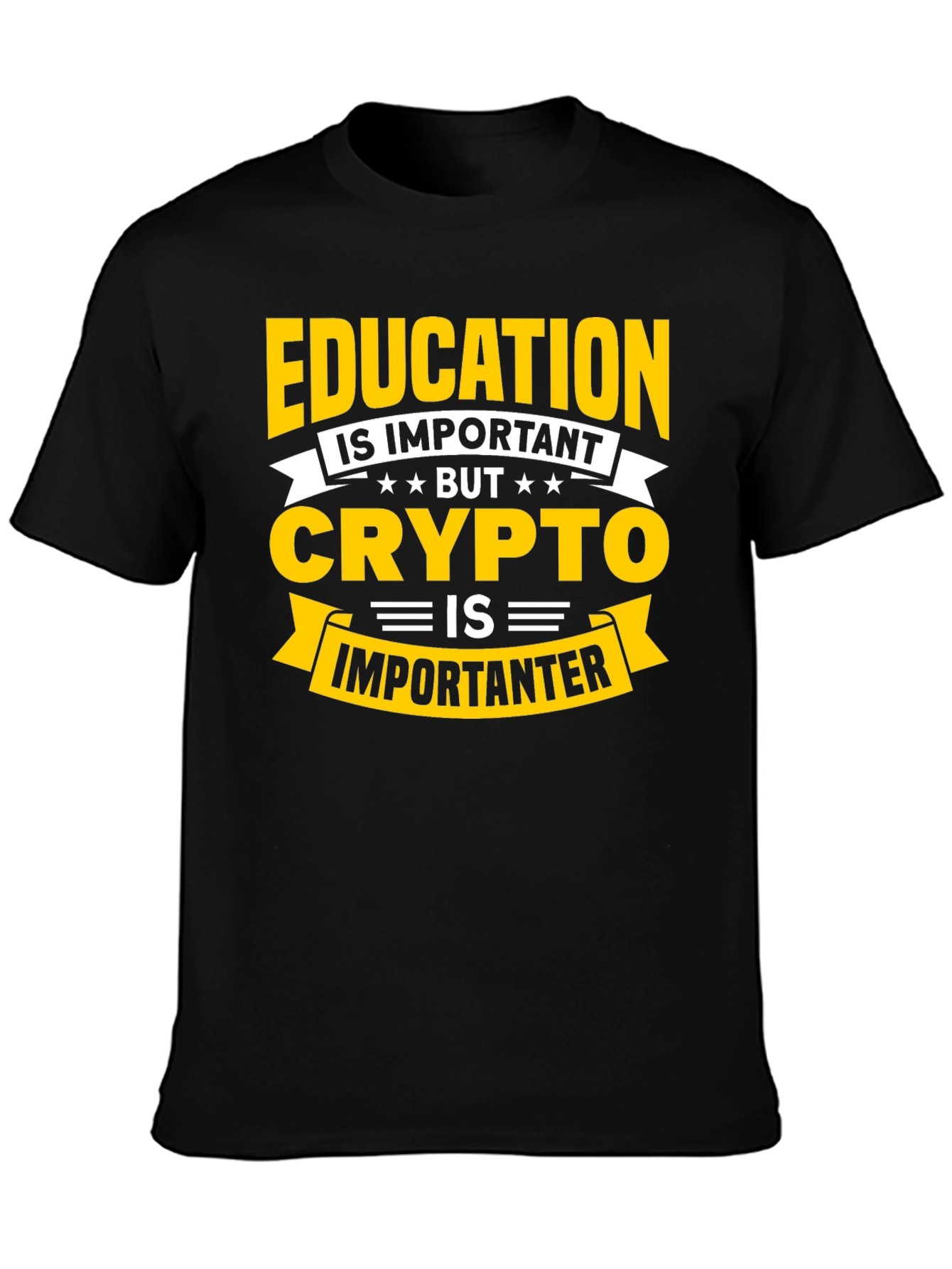 Black Crypto Humor T-Shirt: Education is Important But Crypto is Importanter view 3