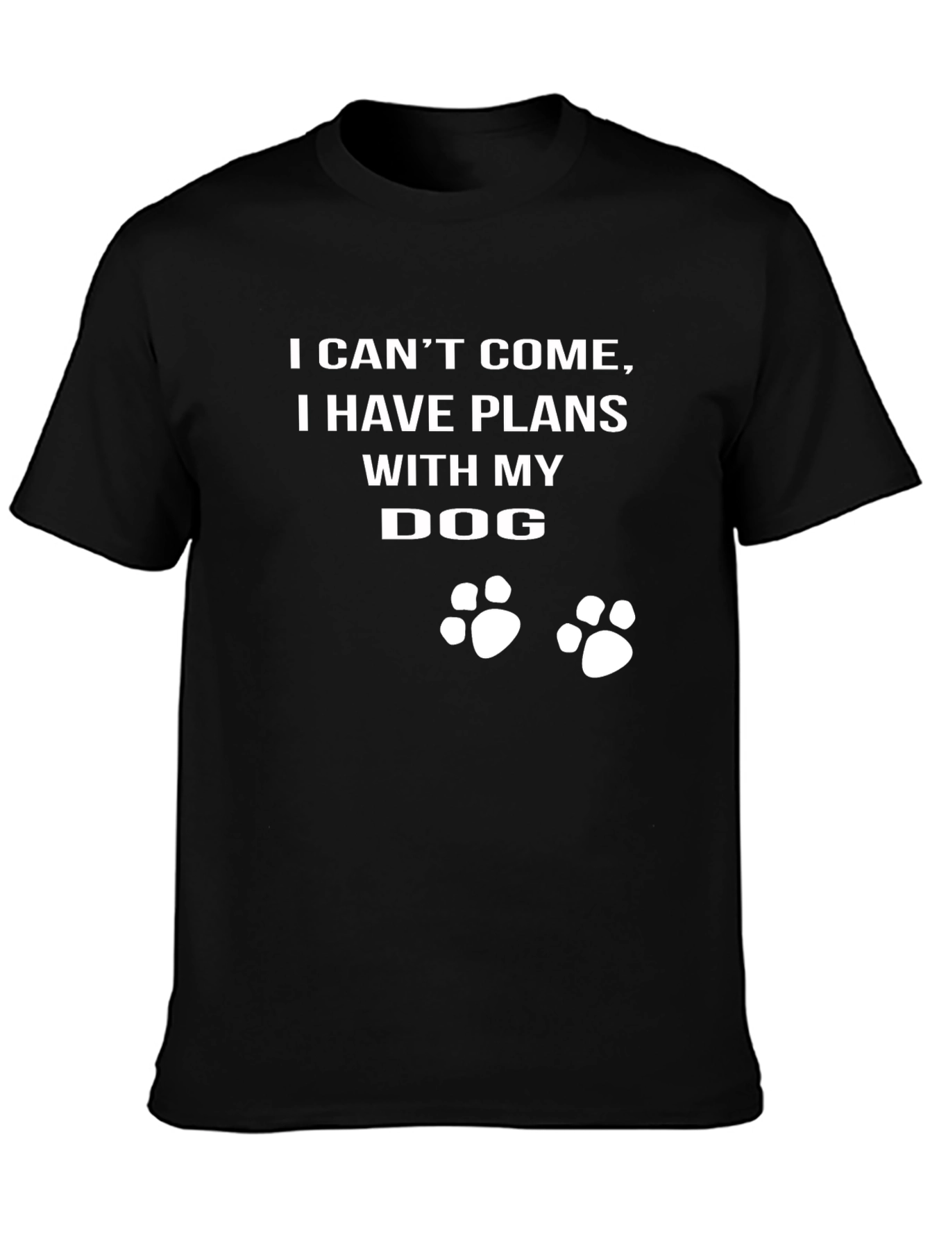Dog Lover T-Shirt - I Have Plans With My Dog - 3