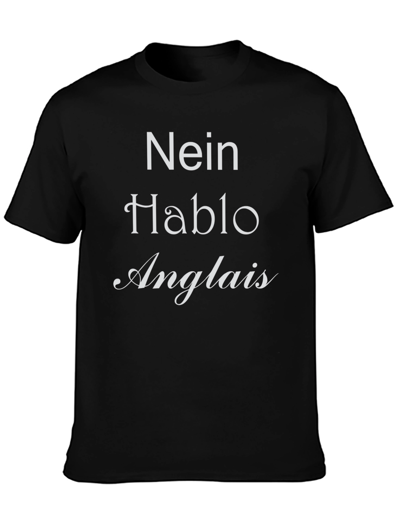 Black Nein Hablo Anglais Black T-Shirt Novelty  view 3
