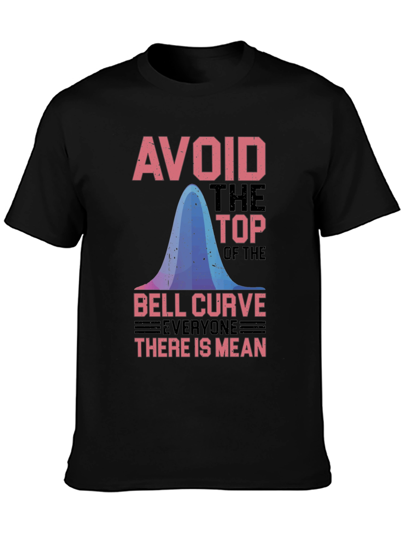 Black Avoid the Top Bell Curve T-Shirt view 3