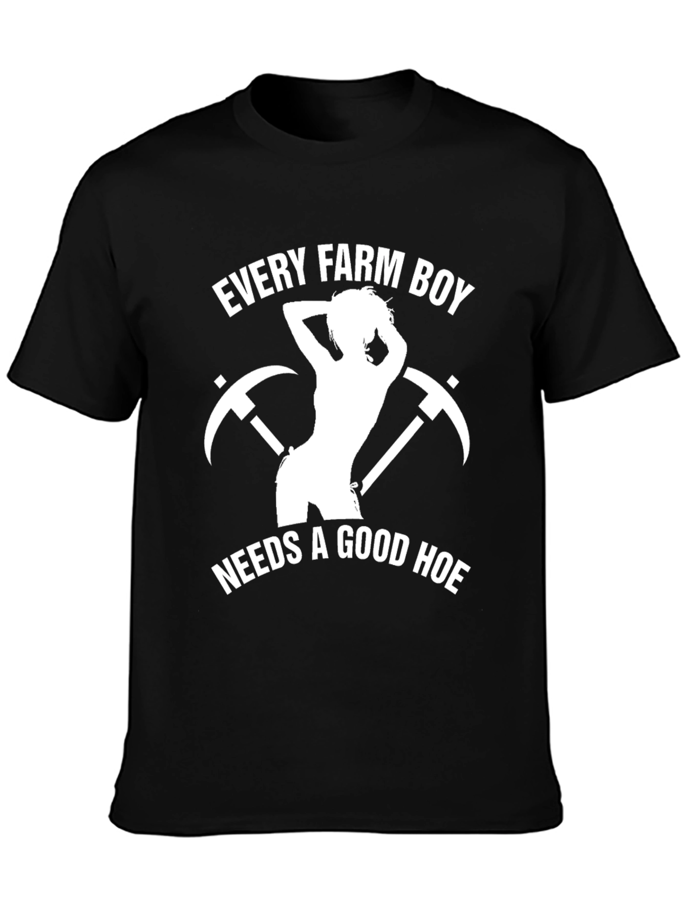 Black Every Farm Boy Needs A Good Hoe T-Shirt view 3
