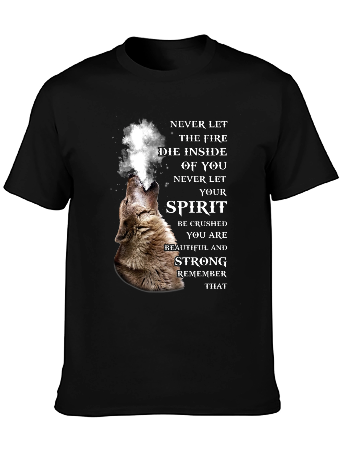 Black Wolf Spirit Graphic Tee - Never Let Your Fire Die view 3
