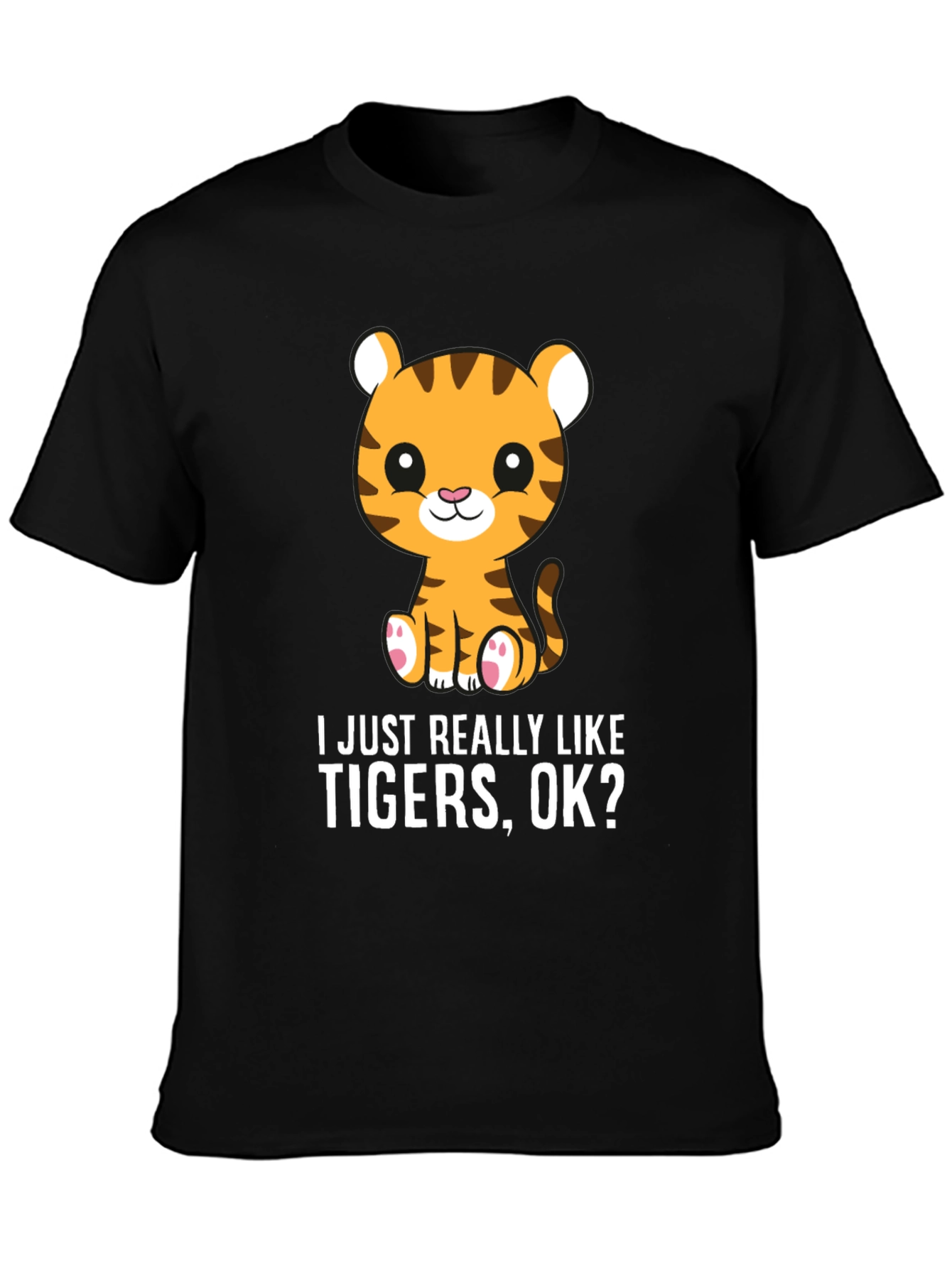 Black Cute Tiger Lover T-Shirt - I Just Really Like Tigers, OK? view 3