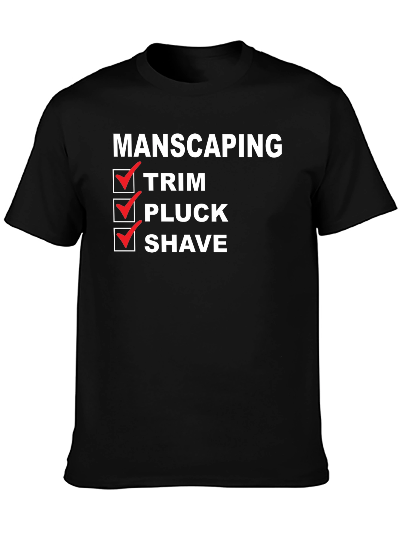 Black Manscaping Checklist T-Shirt - Funny Grooming Tee view 3