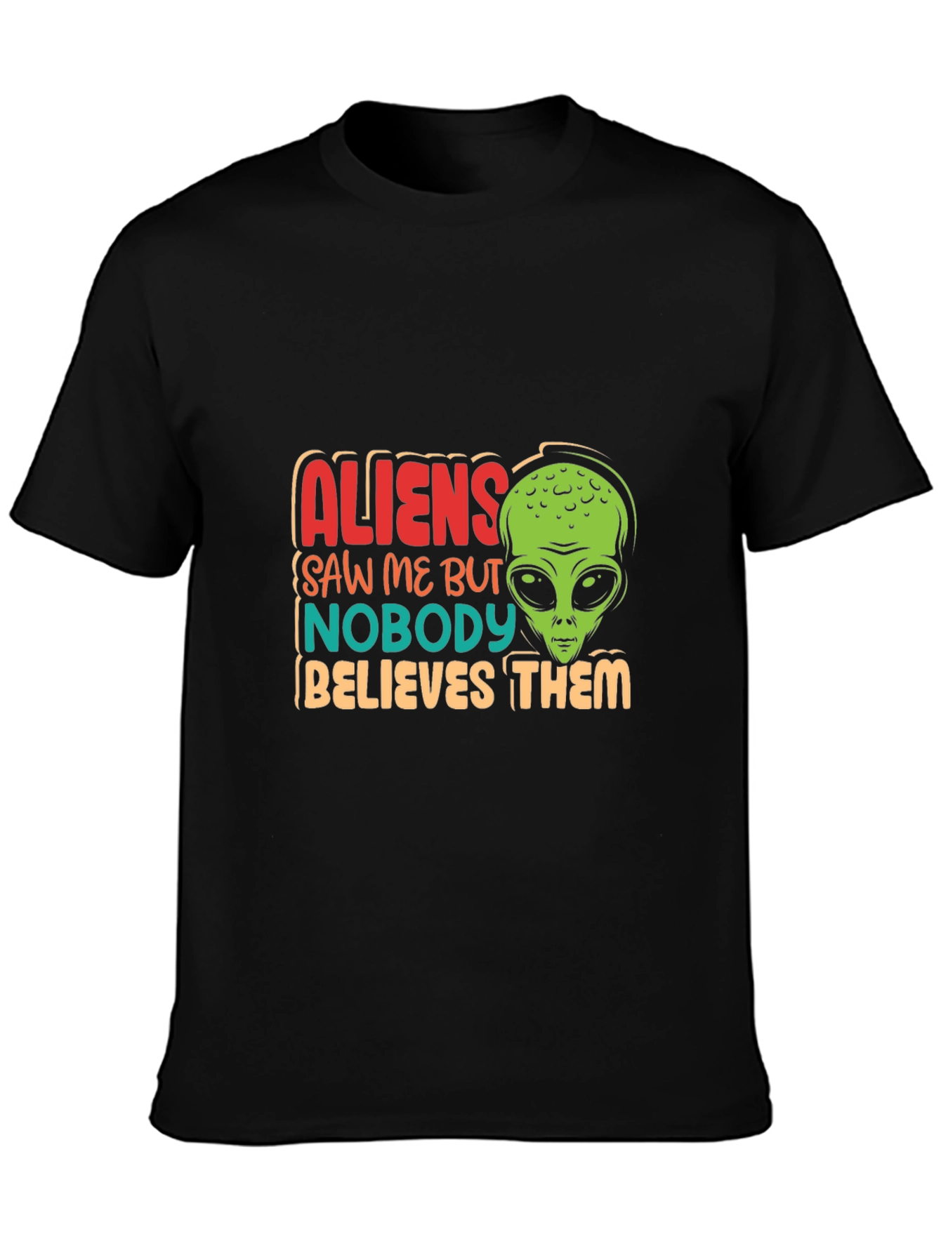 Black Aliens Saw Me Funny Graphic T-Shirt view 3