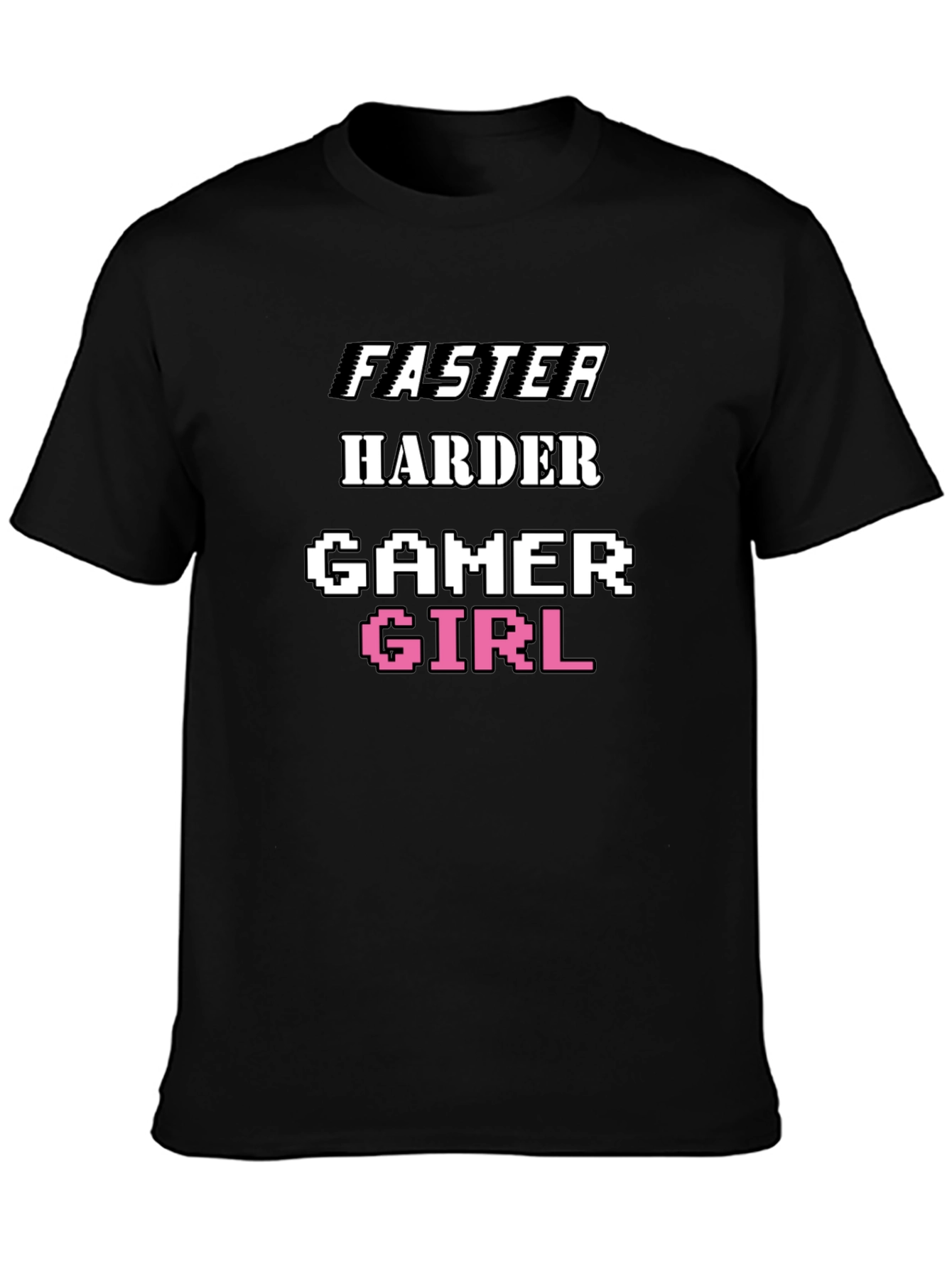 Black Faster Harder Gamer Girl Tee - Black Cotton T-Shirt view 3