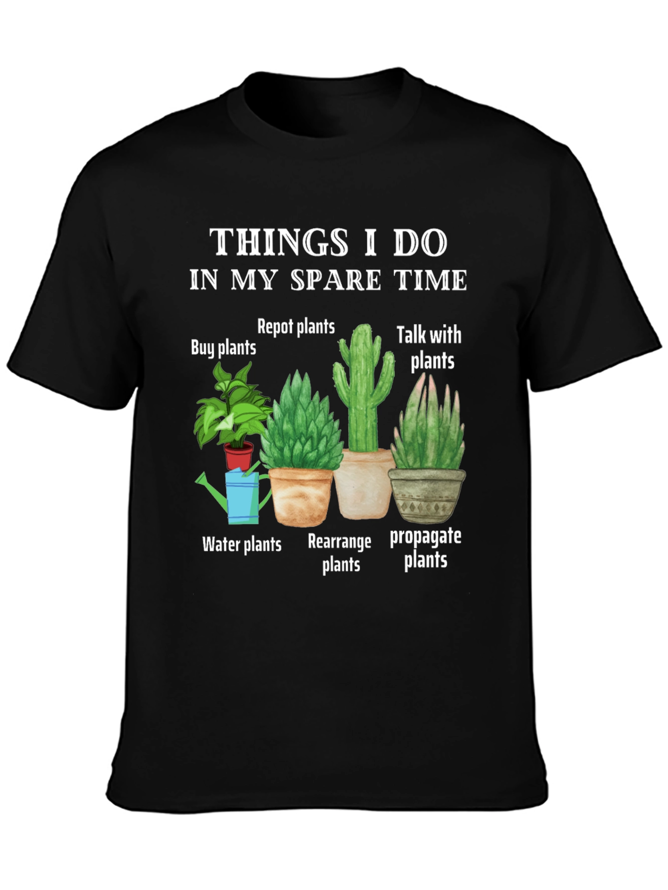 Black Plant Lover T-Shirt: Things I Do In My Spare Time view 3