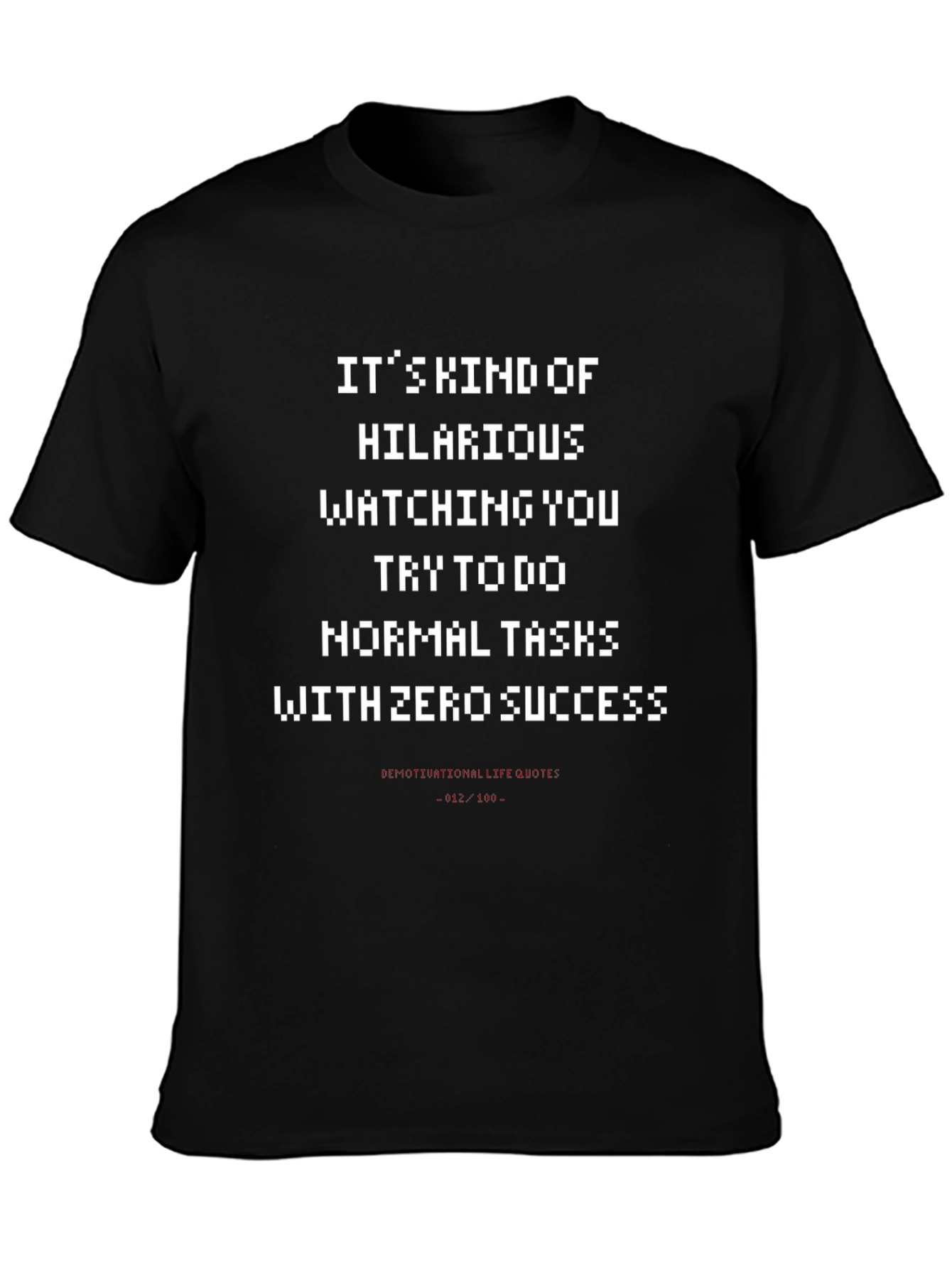 Black Hilarious Pixelated Quote Graphic Tee view 3