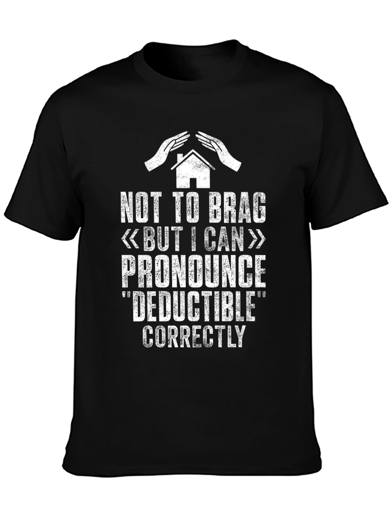 Black Deductible Humor T-Shirt - I Can Pronounce It view 3