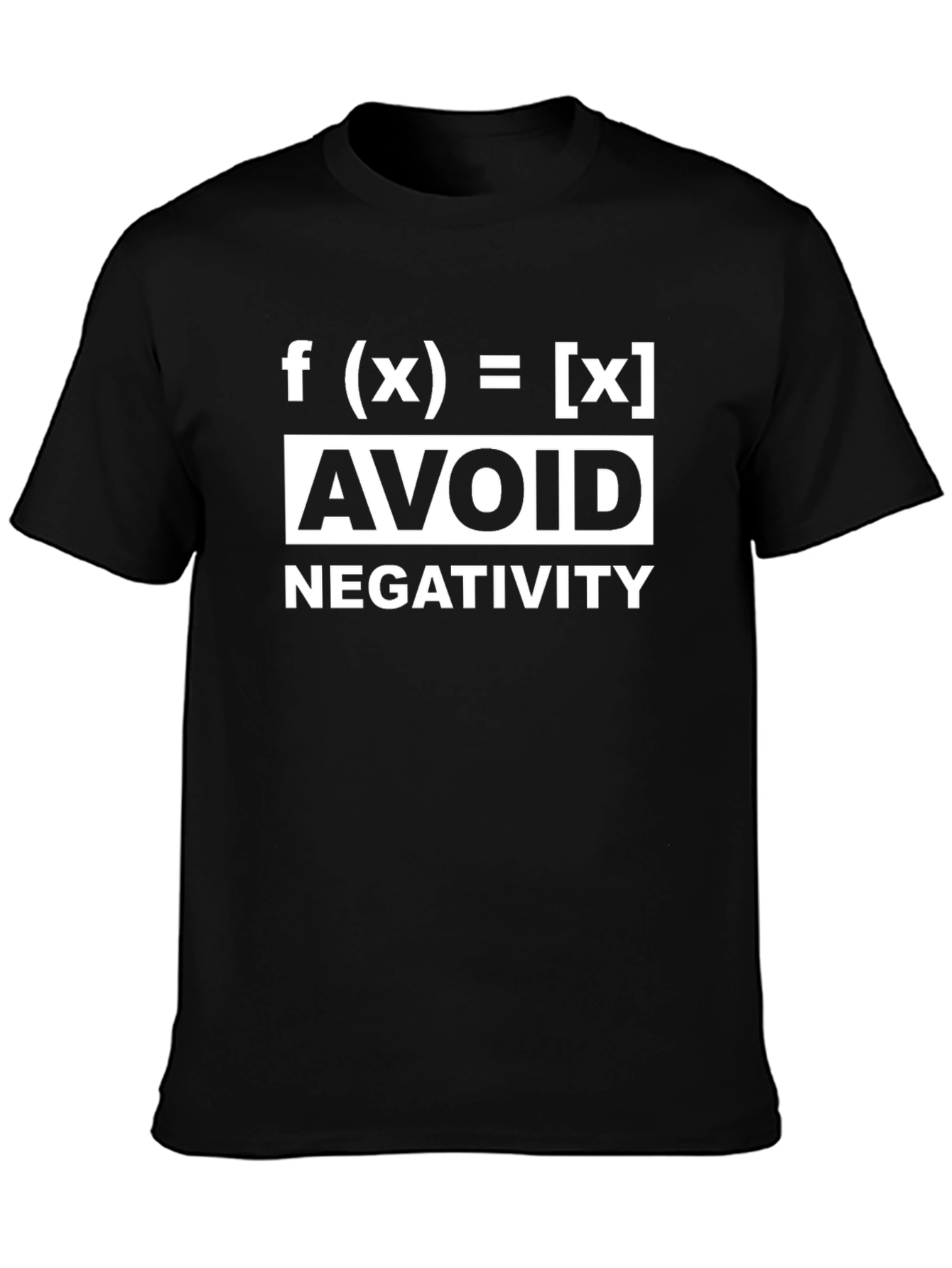 Black Avoid Negativity Math Humor Black T-Shirt view 3